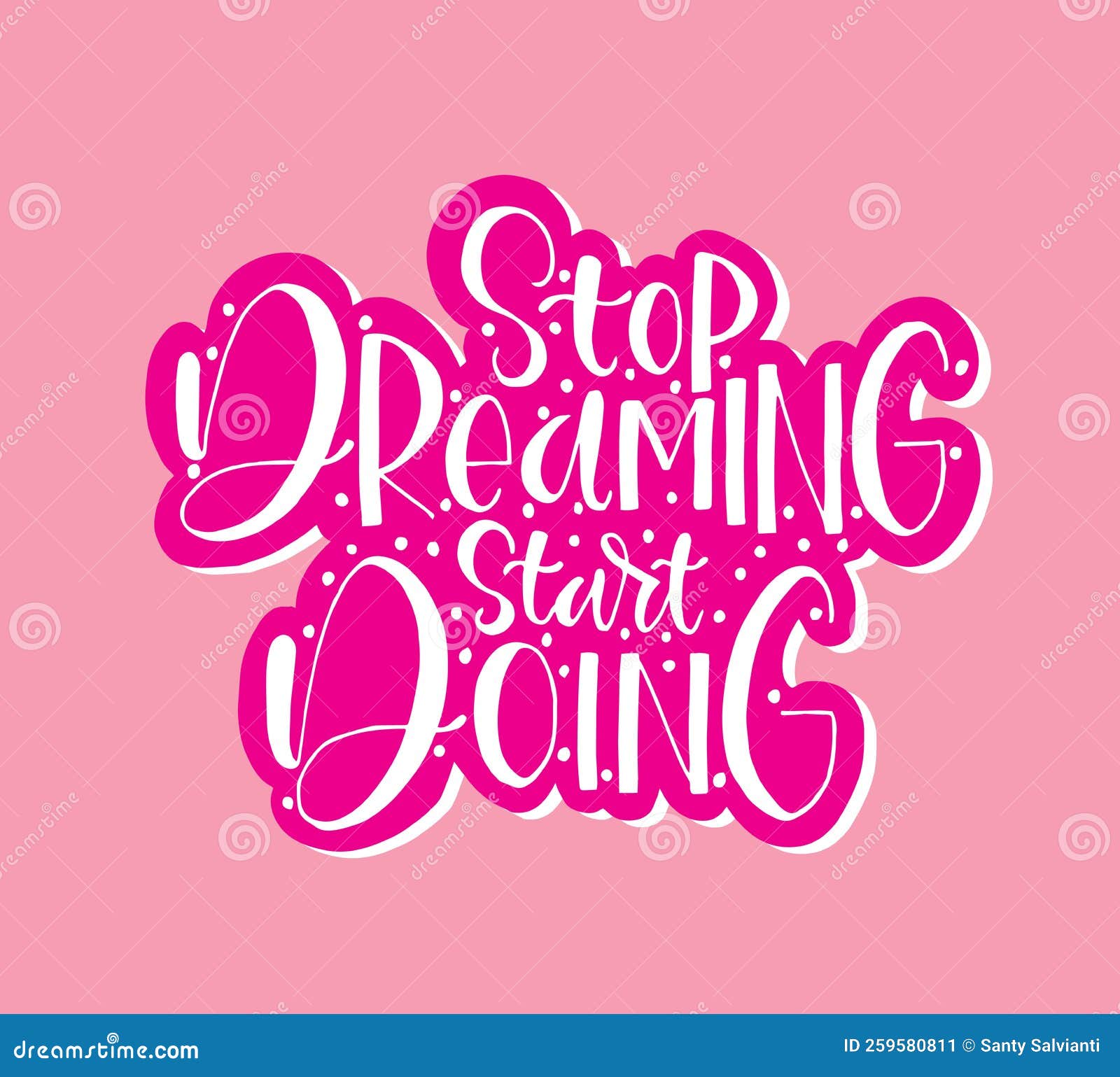 Stop Dreaming Start Doing Quote Typography Vector Illustration Stock life-ends-when-you-stop-dreaming-hope-ends-quote