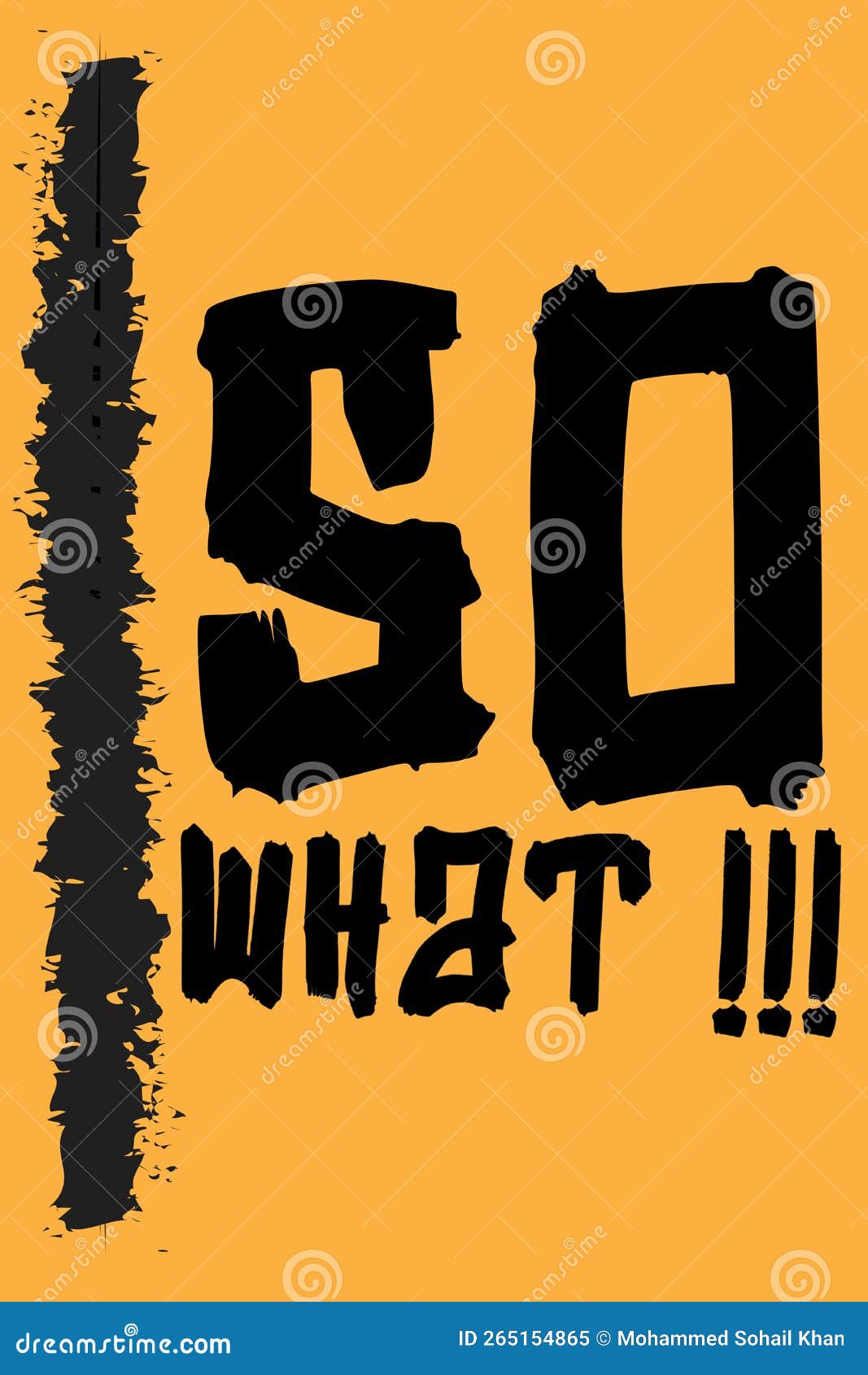 So What !!! Design Yellow Grunge Typography Text Element for Tshirt