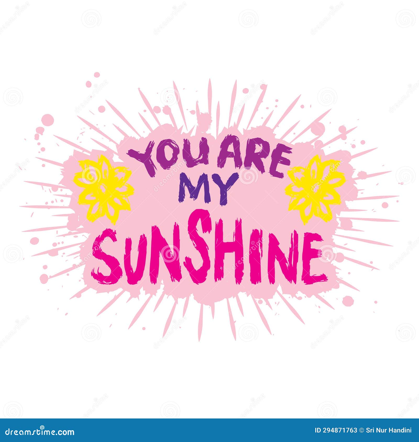 You are My Sunshine. Inspirational Quote Stock Illustration