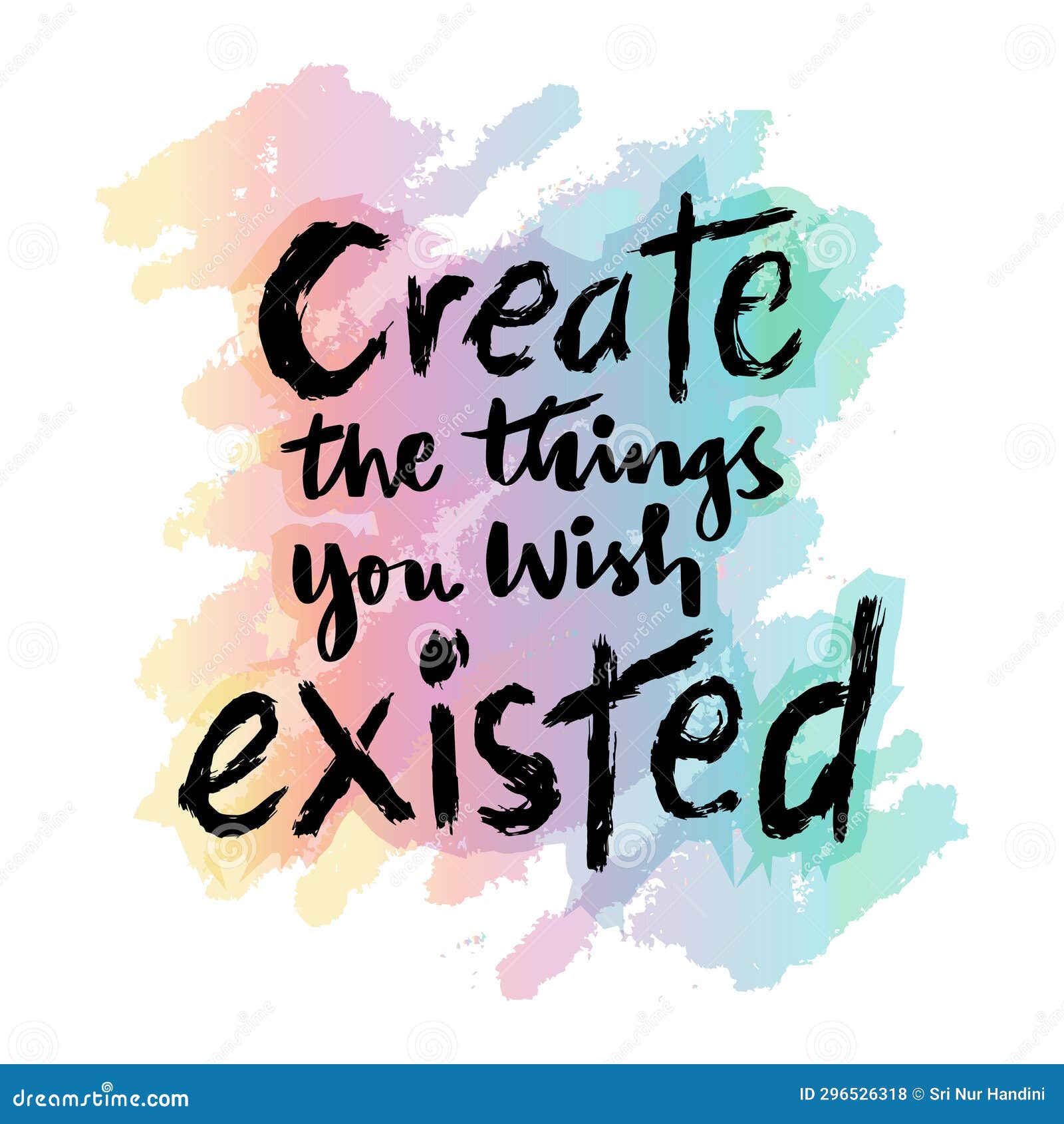 create the things you wish existed.