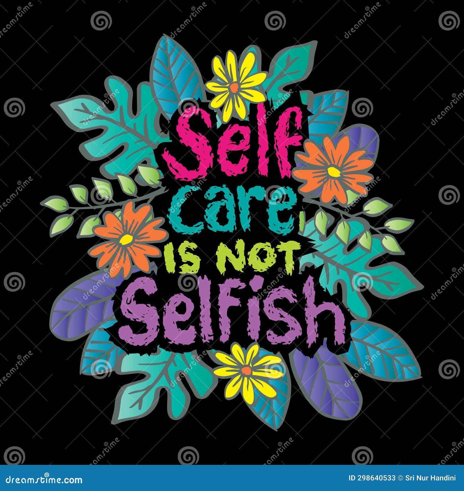 Self Care Is Not Selfish Hand Drawn Lettering Stock Illustration self-care-is-not-selfish-hand-drawn-lettering-stock-illustration