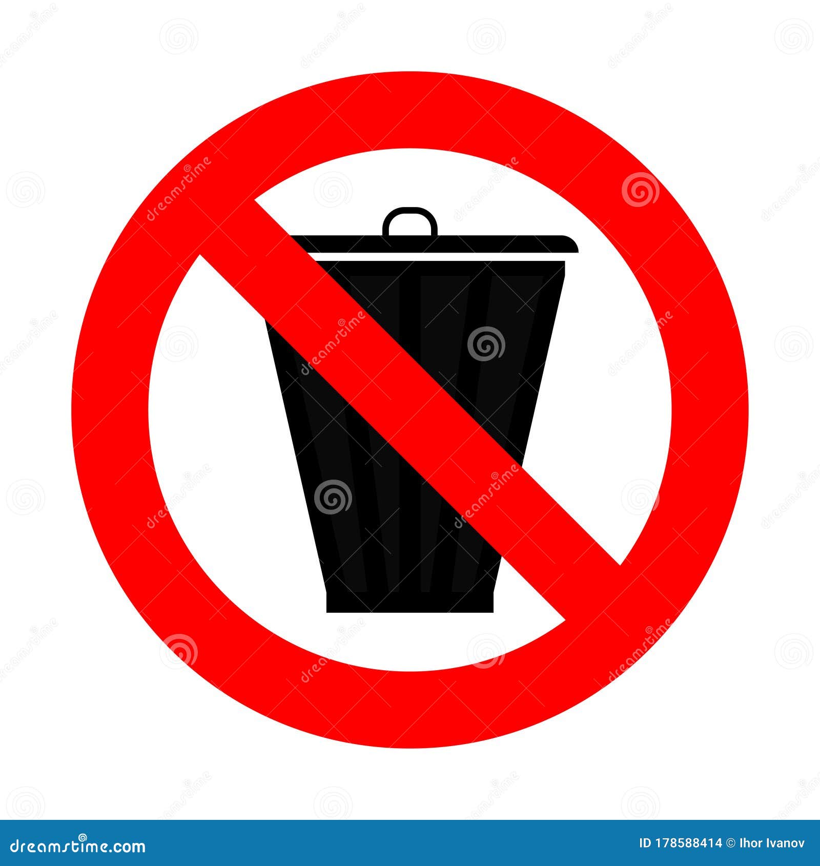 Prohibiting Trash Sign, No Trash, Trash Can, Caution Danger Stock