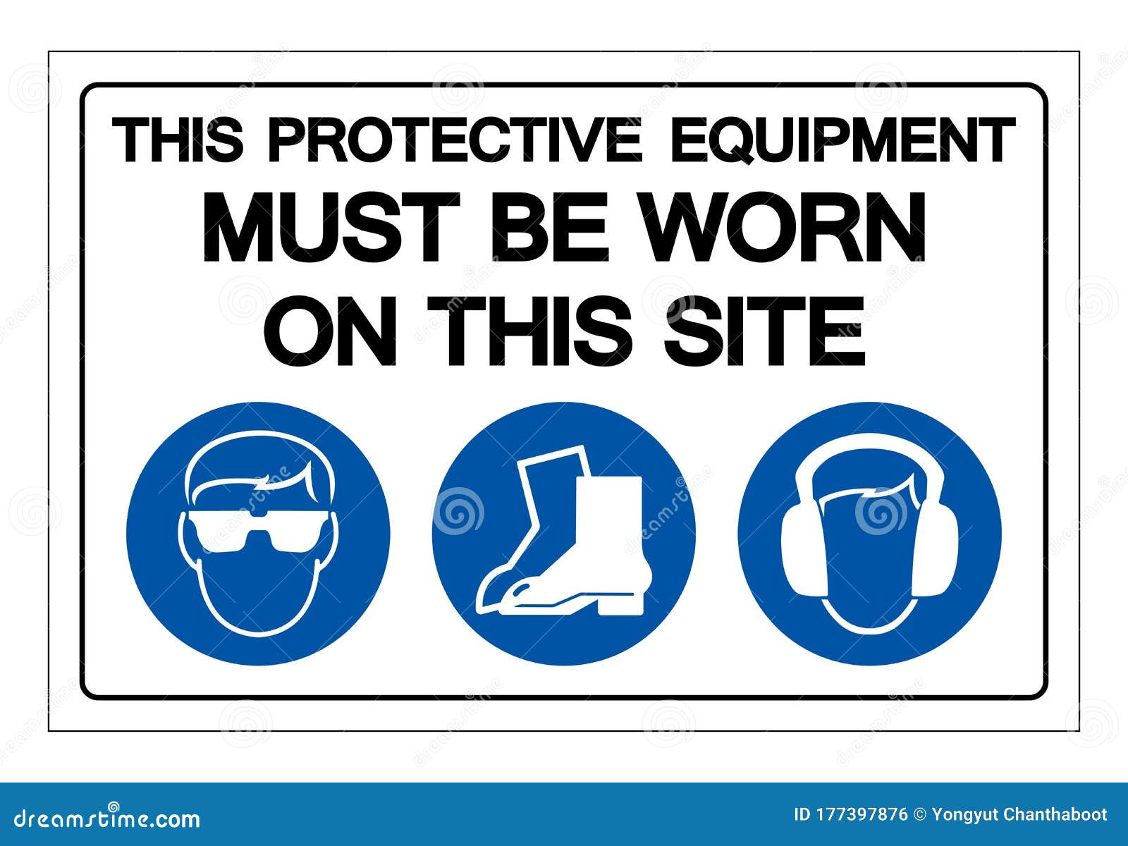 This Protective Equipment Must Be Worn on this Site Symbol Sign ,Vector