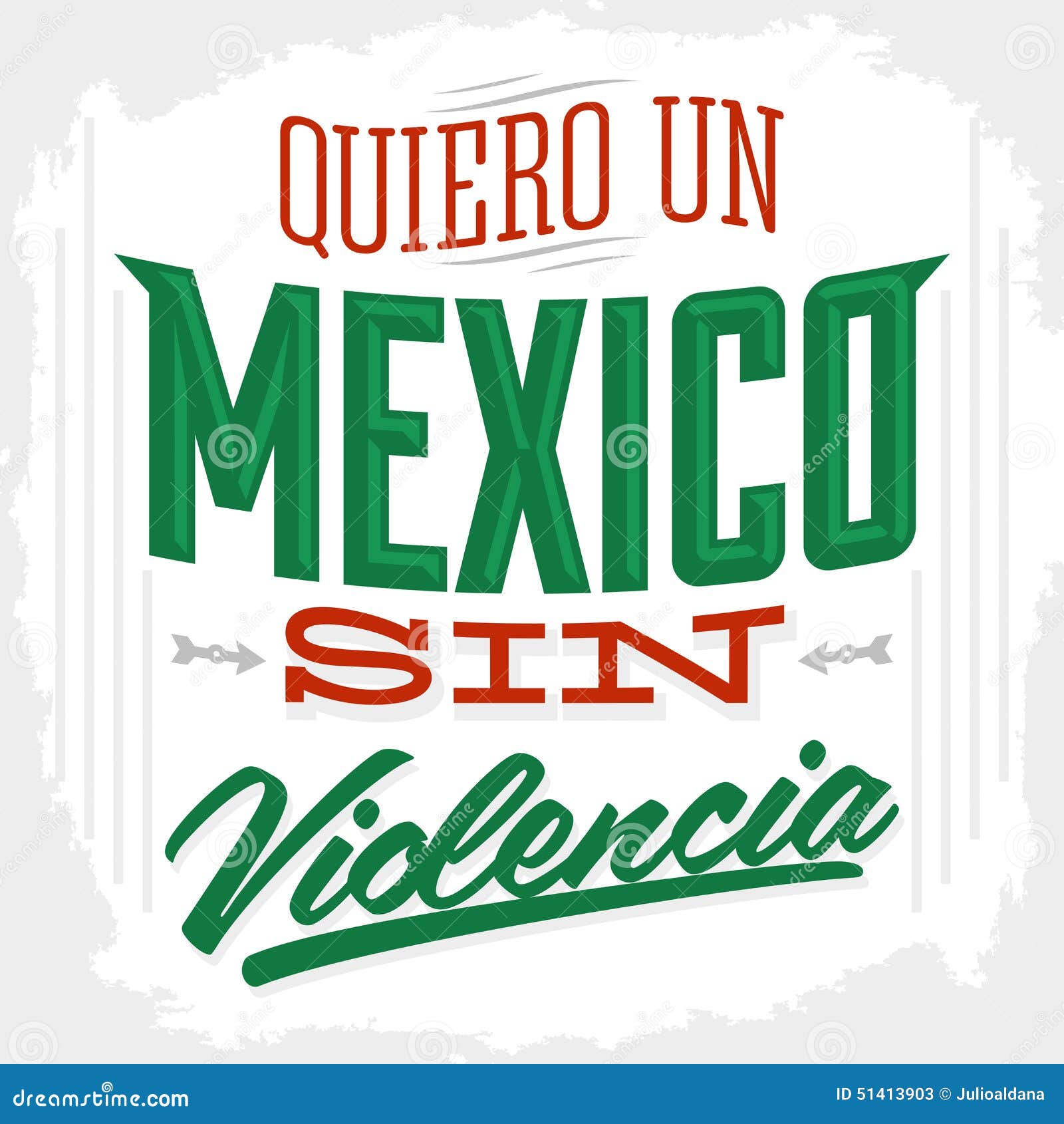 quiero un mexico sin violencia - i want a mexico without violence spanish text