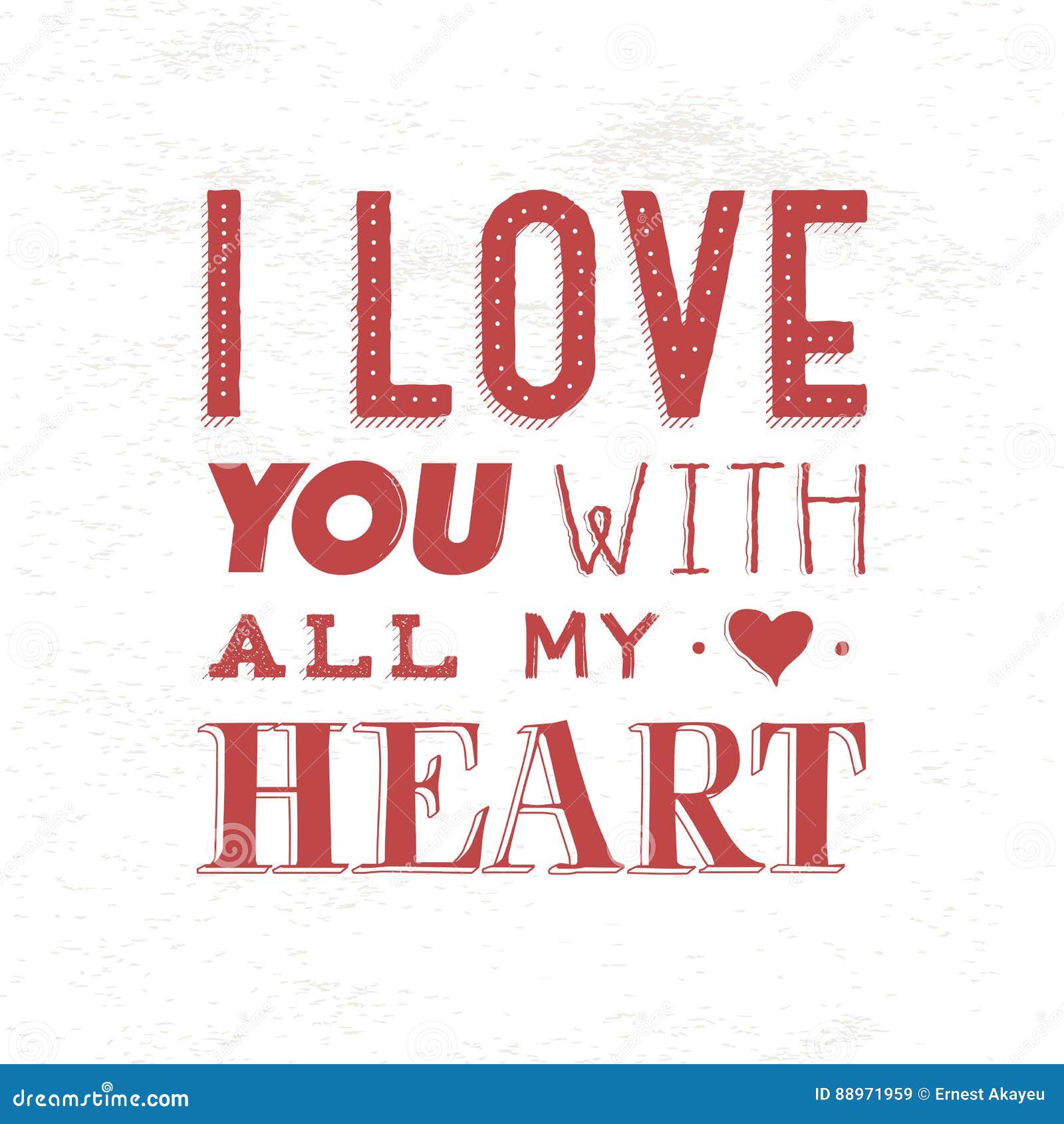 Royalty Free Vector Download Quote Phrase I Love You With All My Heart