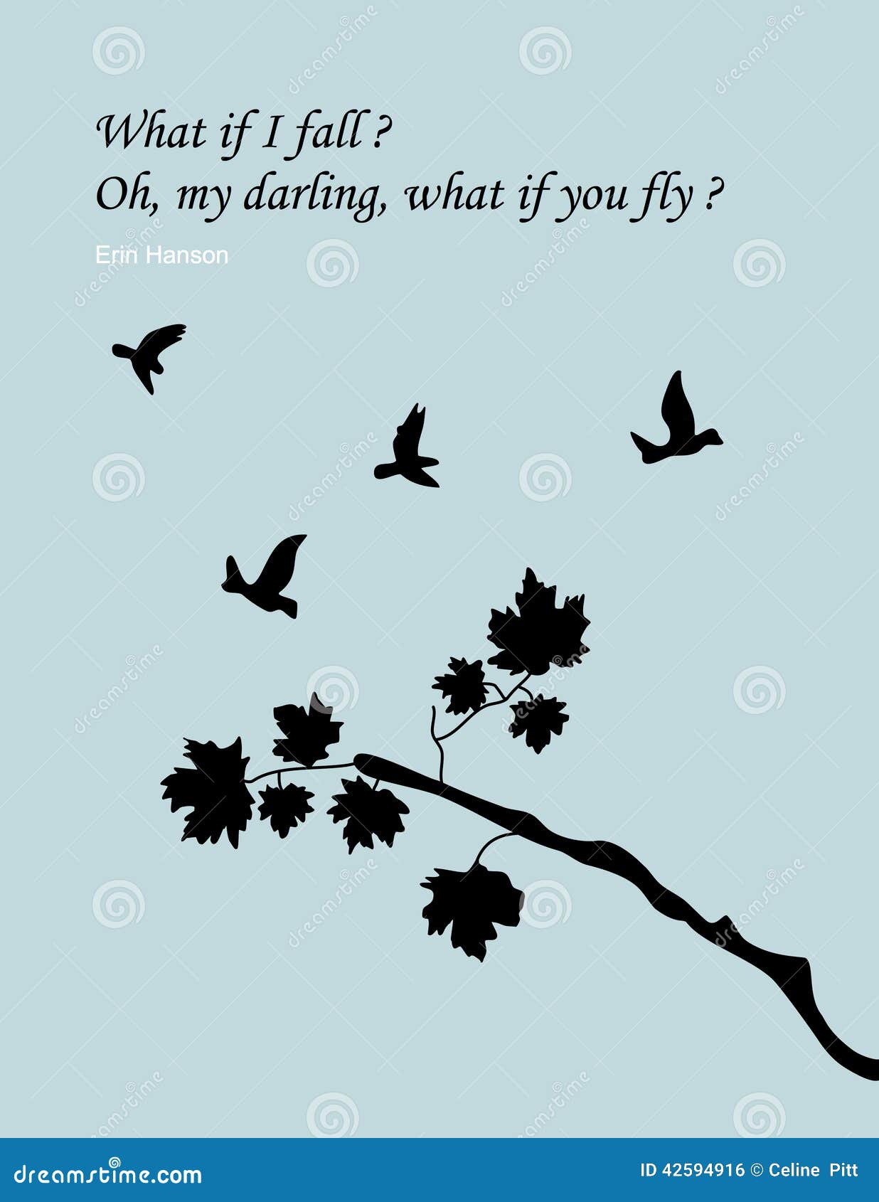 what if i fall? oh, my darling, what if you fly?