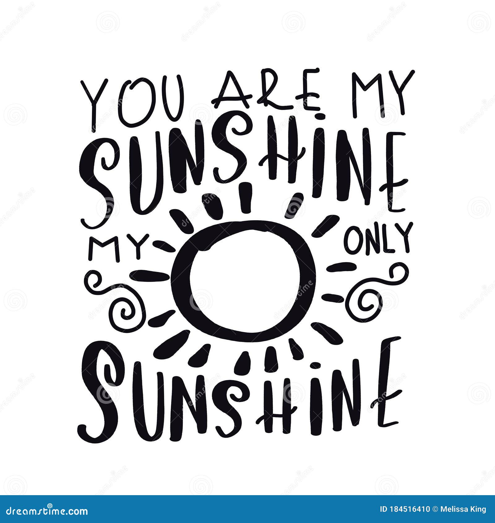 Quote You are My Sunshine My only Sunshine Stock Illustration Illustration of phrase, dream