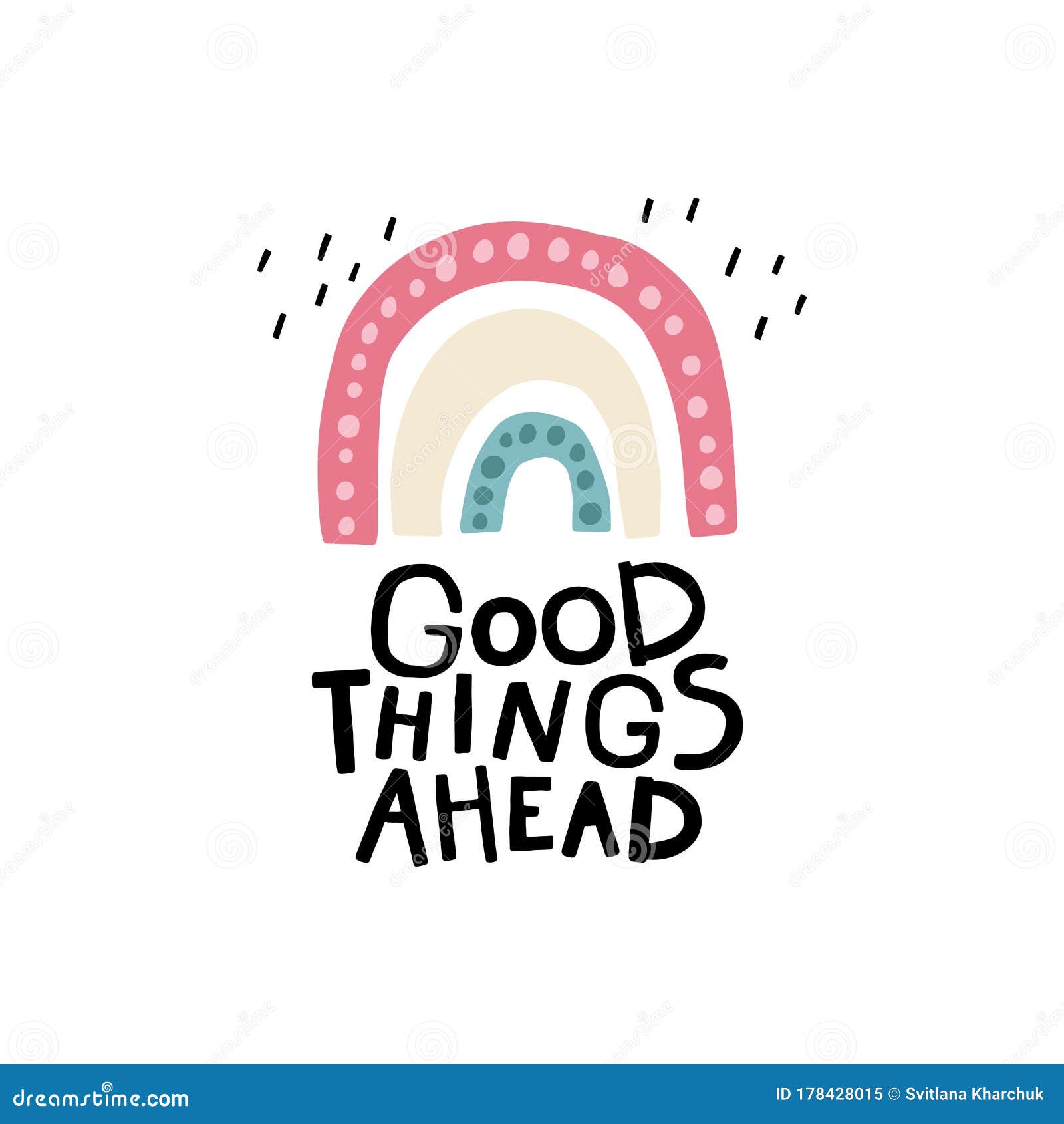 Rainbow. Good Things Ahead. Childish Print for Nursery in a Scandinavian  Style. Ideal for Baby Posters, Cards, Clothes Stock Illustration -  Illustration of kids, backdrop: 178428015