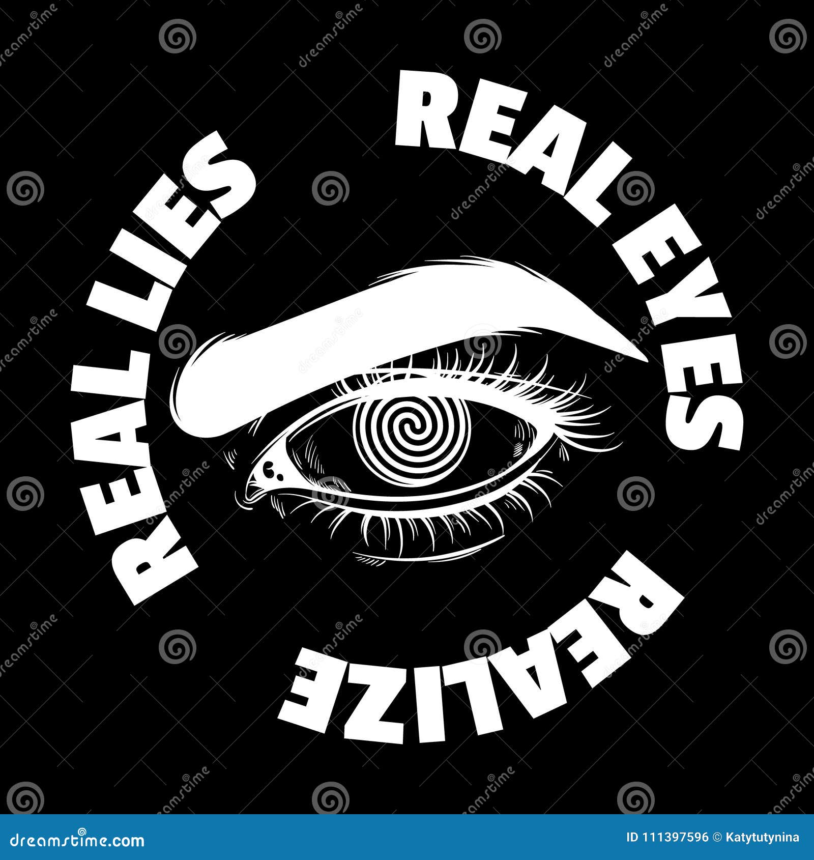 real eyes realize real lies.  typography slogan