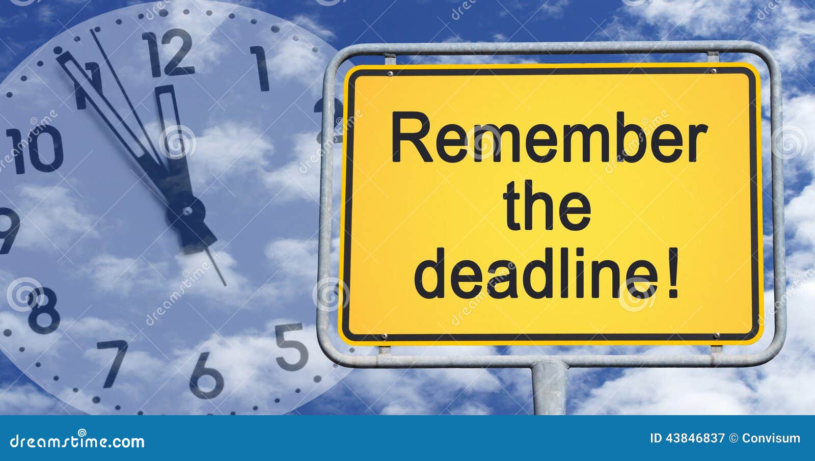 remember the deadline sign