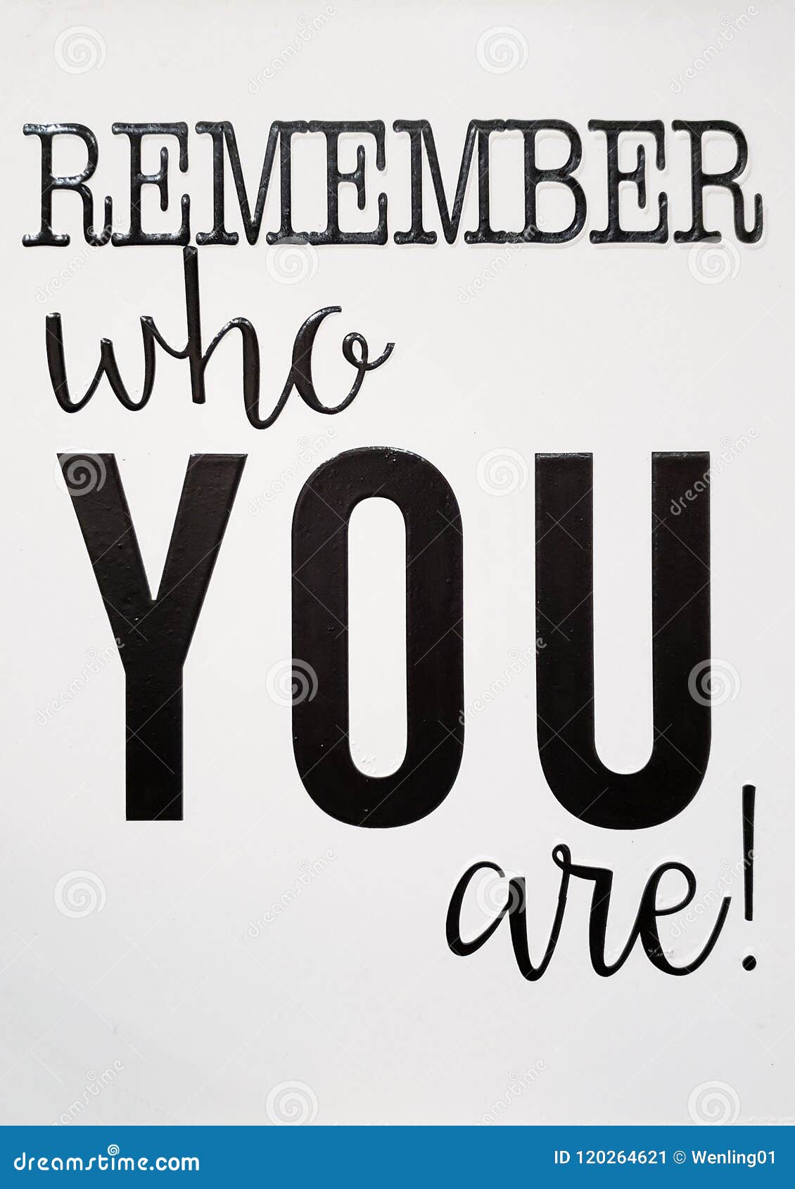 remember who you are tip print on wall