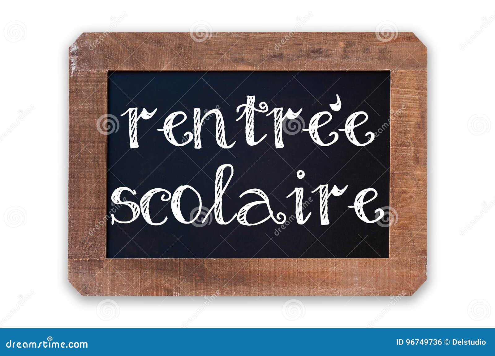 Rentree Scolaire Meaning Back To School Written On A Vintage Blackboard With Wooden Frame Isolated On White Stock Photo Image Of Framed White