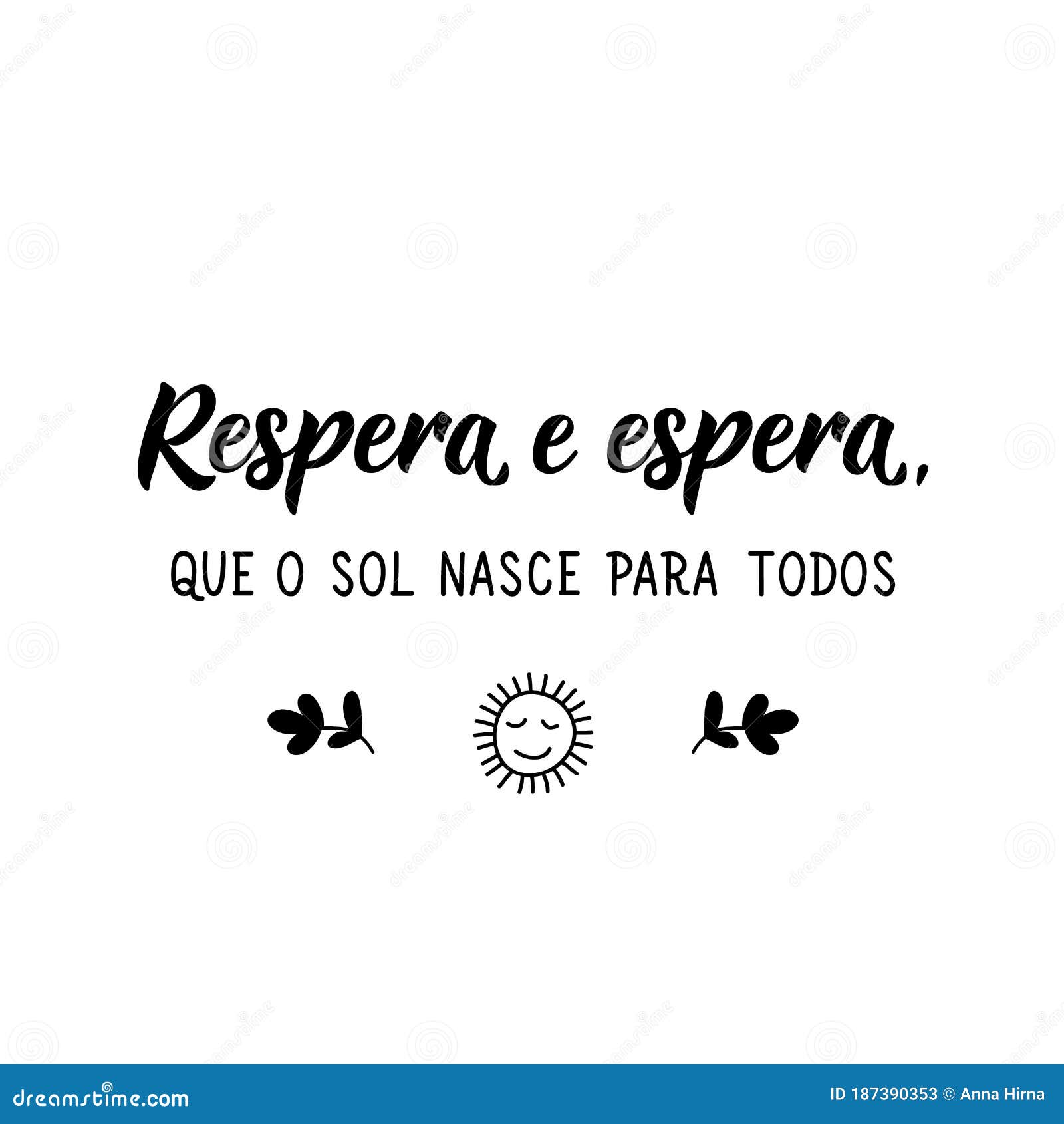 Respirar Y Esperar a Que El Sol Salga Para Todos En Portugués. Letras