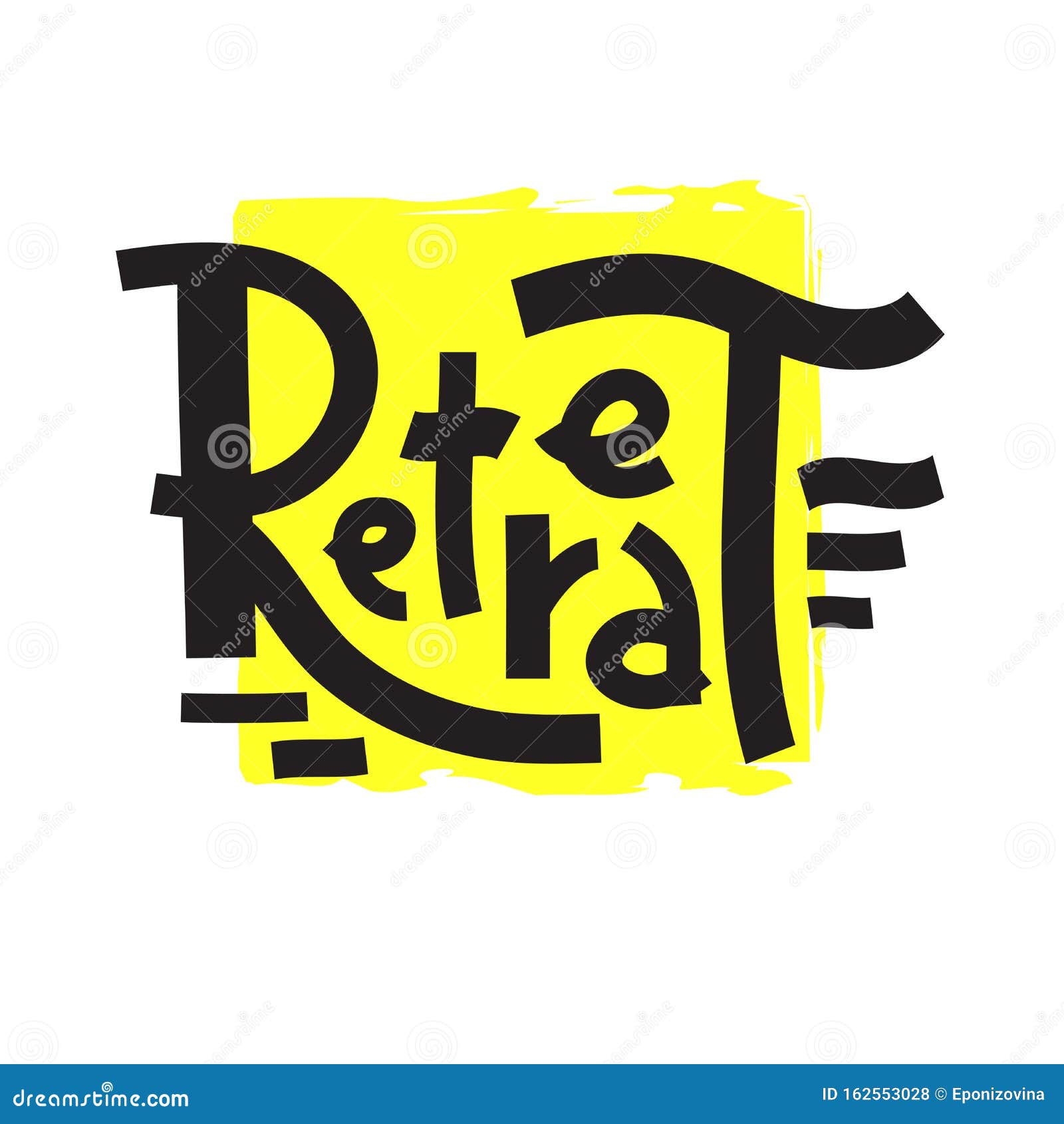 Retraite Citation Motivante Lettres A Main Argot De Jeunesse Illustration Stock Illustration Du Drapeau Obeissez