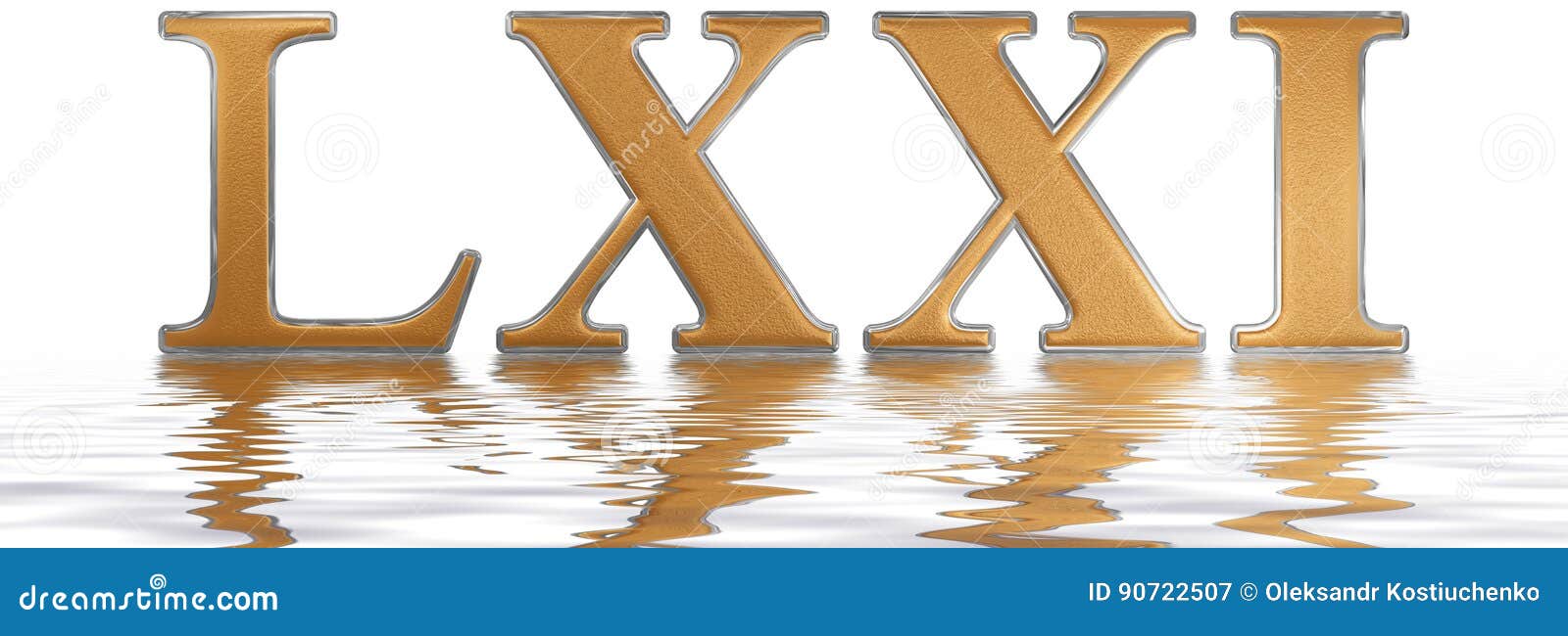 roman numeral lxxi, unus et septuaginta, 71, seventy one, reflected on the water surface,  on white, 3d render