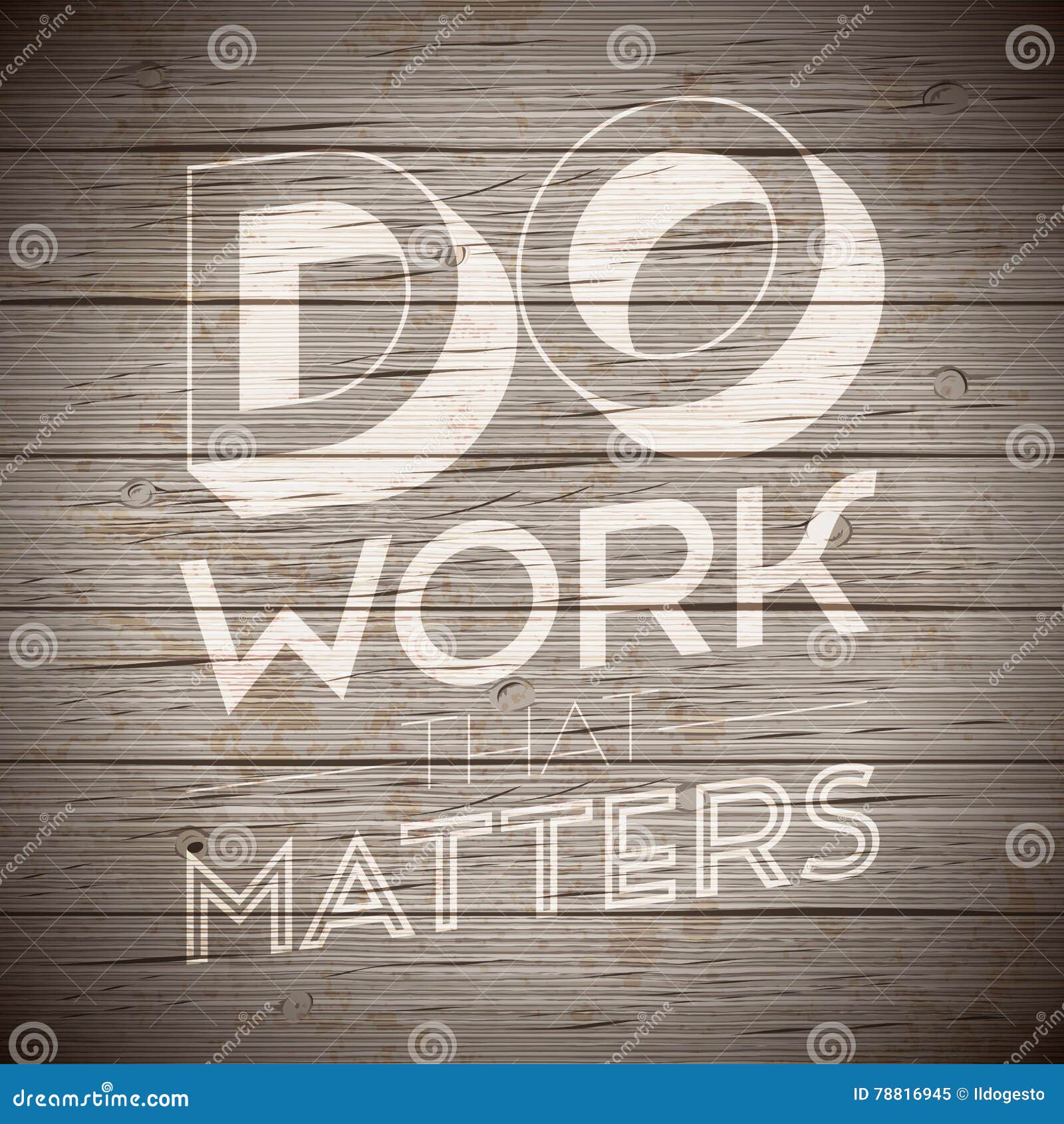 Rustic wood with slogan stock vector. Illustration of quote 78816945