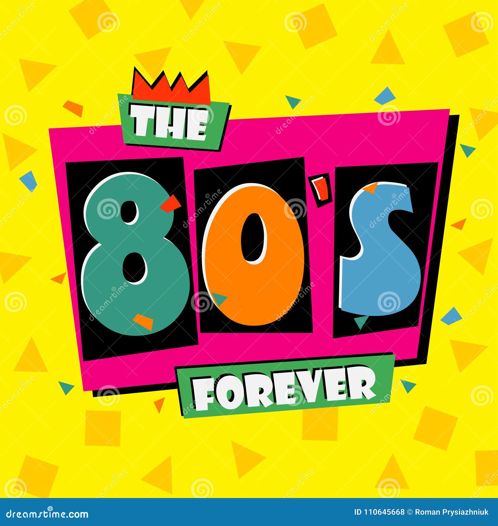 80`s forever. the eighties style banner. retro background. .