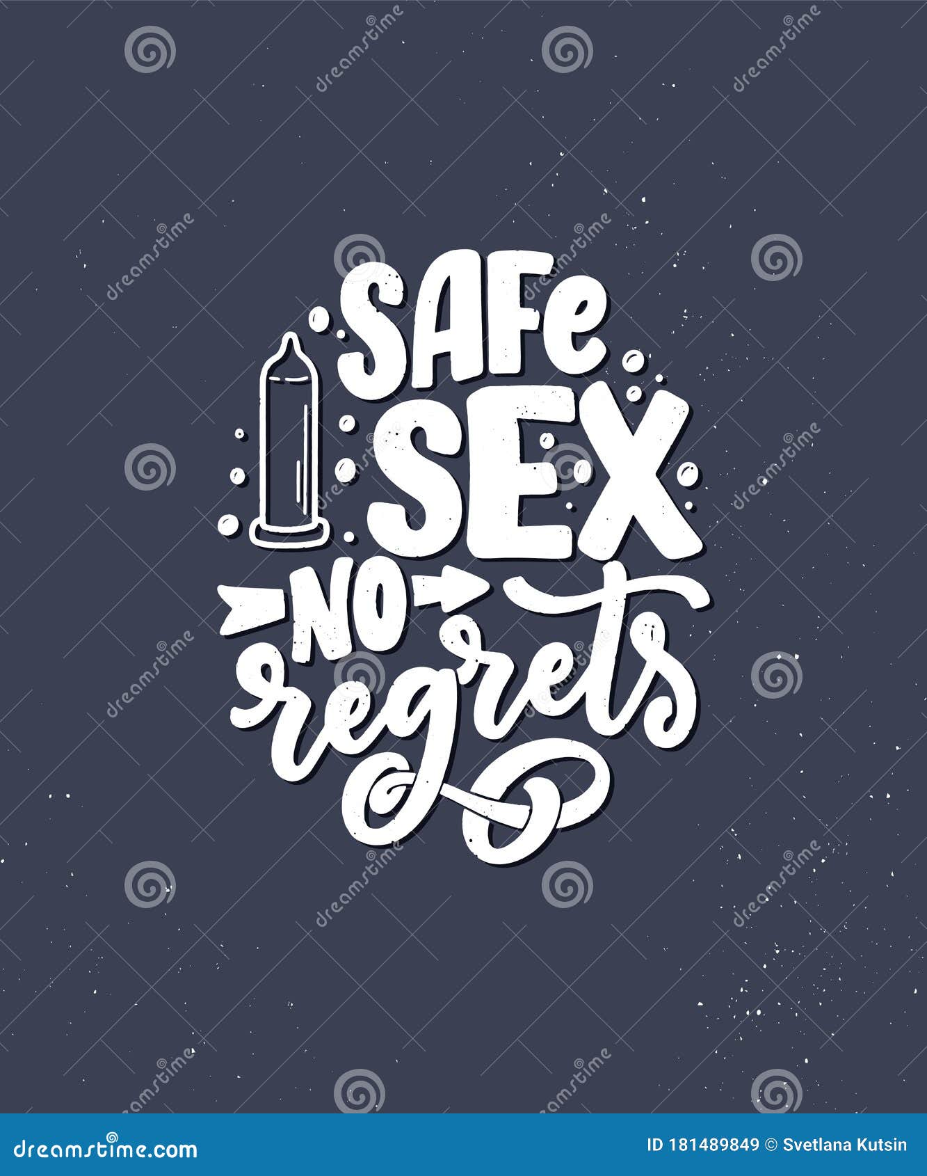 Safe Sex Slogan Great Design For Any Purposes Lettering For World