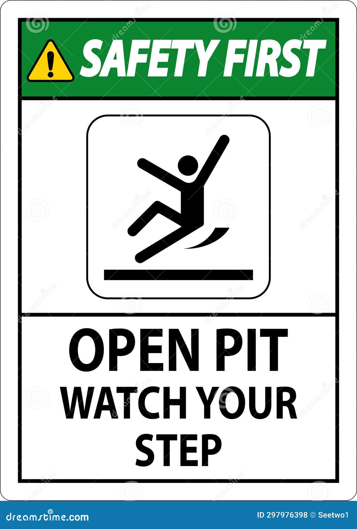 Safety First Sign Open Pit, Watch Your Step Stock Vector Illustration