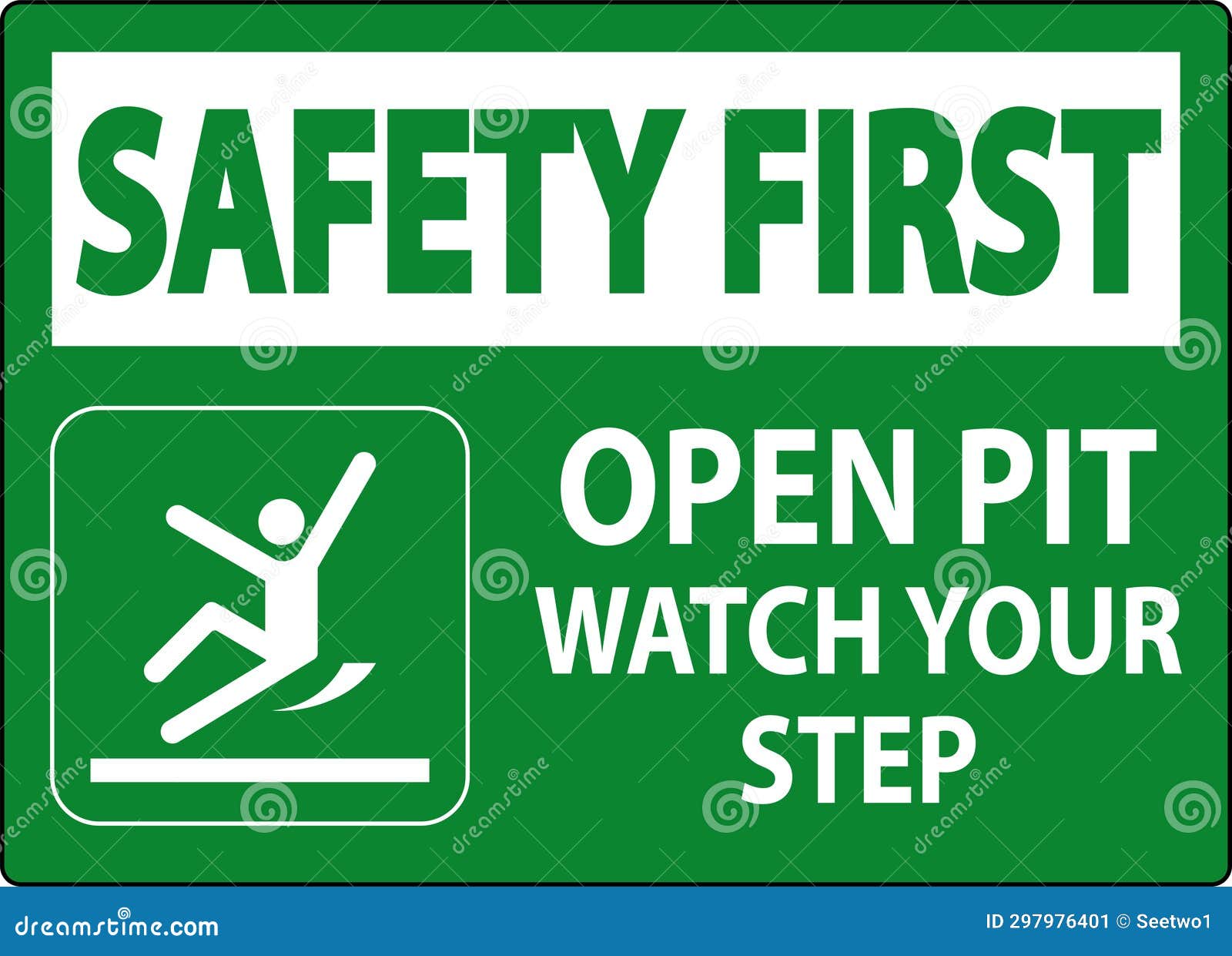 Safety First Sign Open Pit, Watch Your Step Stock Vector Illustration