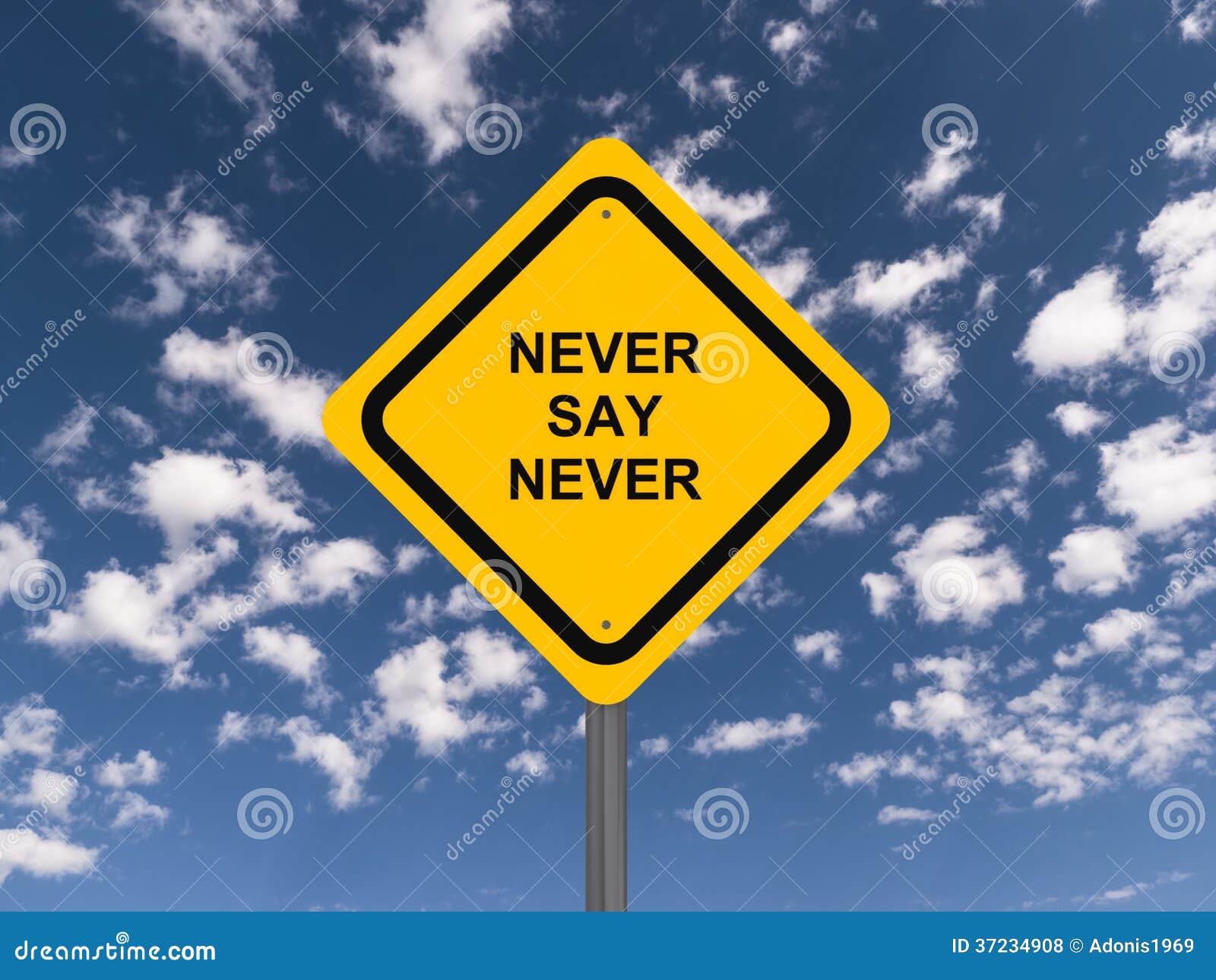 Sag niemals nie Zeichen stockfoto. Bild von diamant, motivieren 37234908