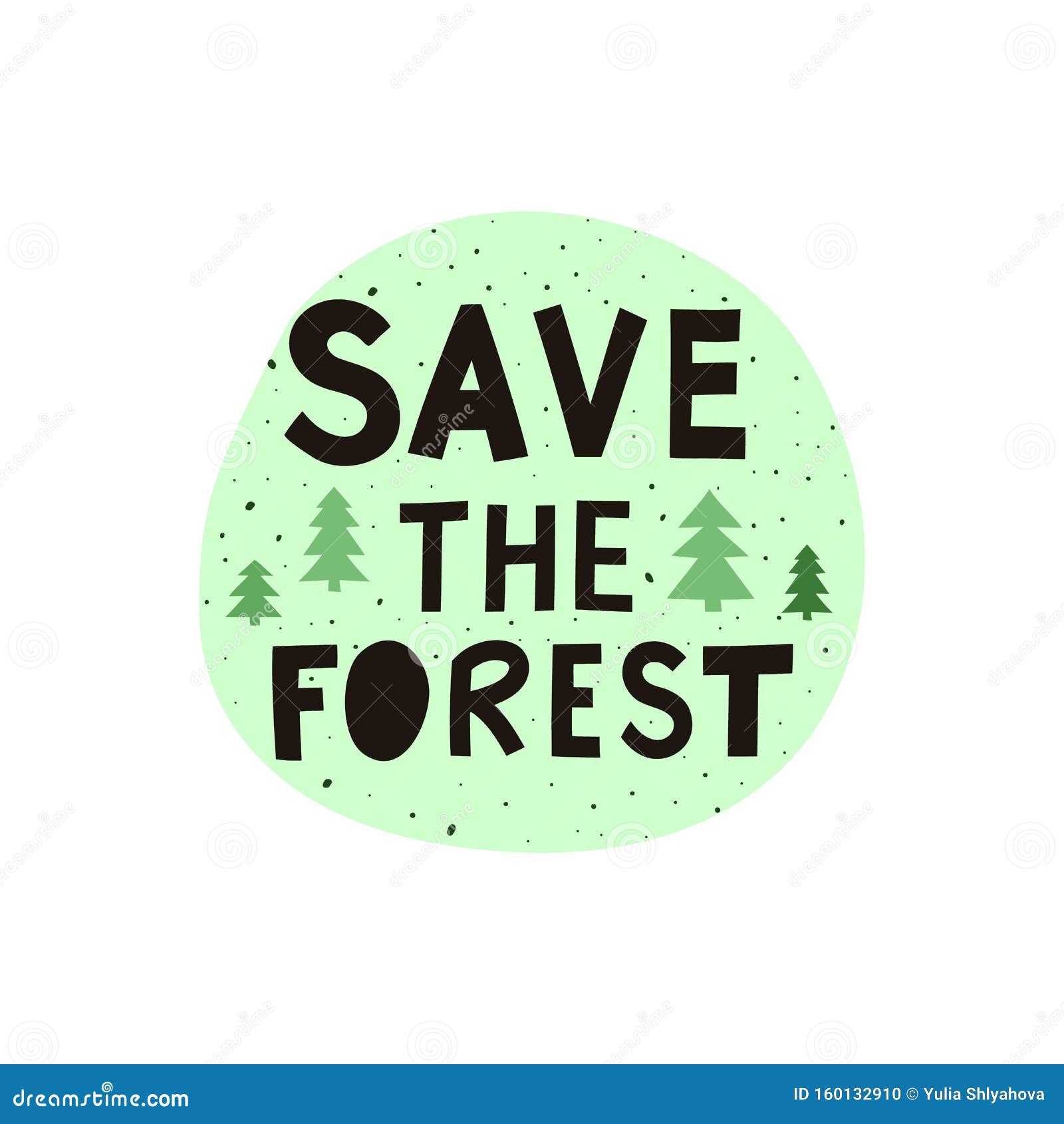 save the forest modern lettering on green background with trees.