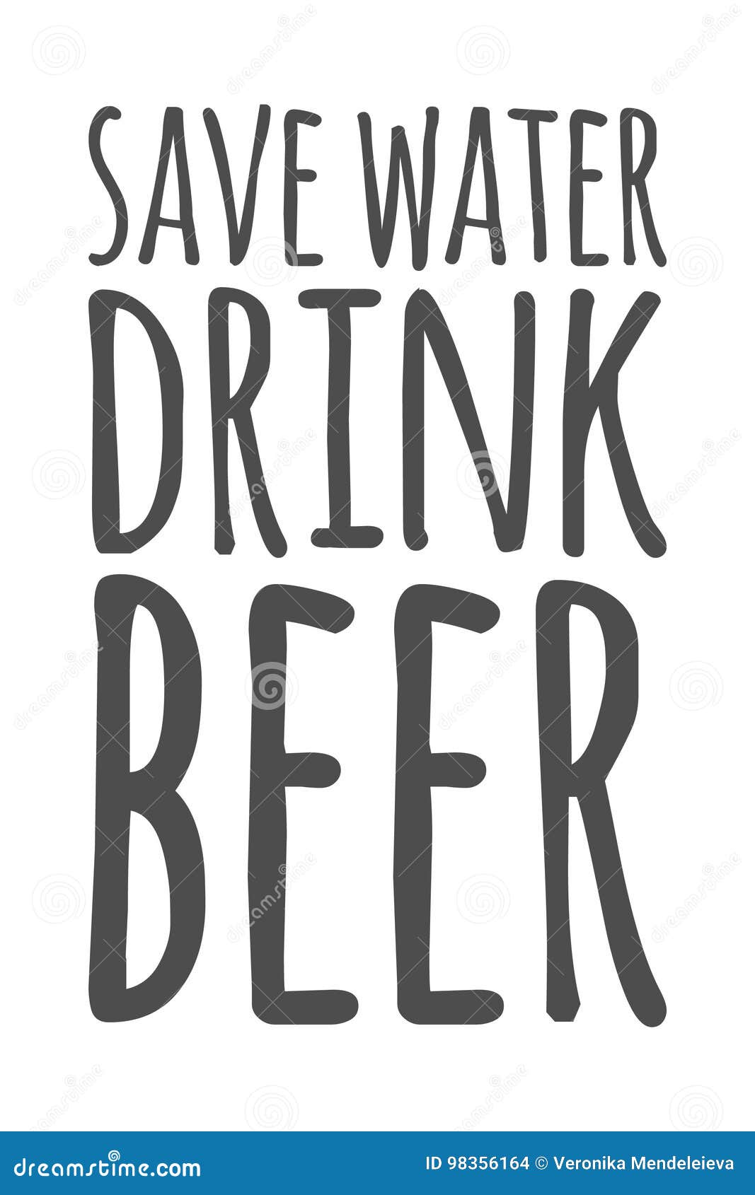 Save Water Drink Beer.creative Quote Stock Vector Illustration of oktoberfest, icon 98356164