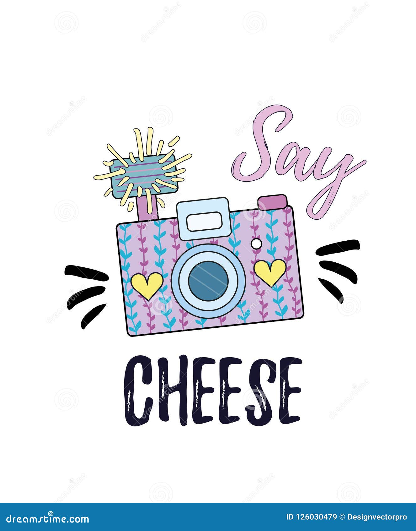 Say Cheese Inspirational Poster With Camera Vector Illustration Stock Vector Illustration Of Hand Nursery