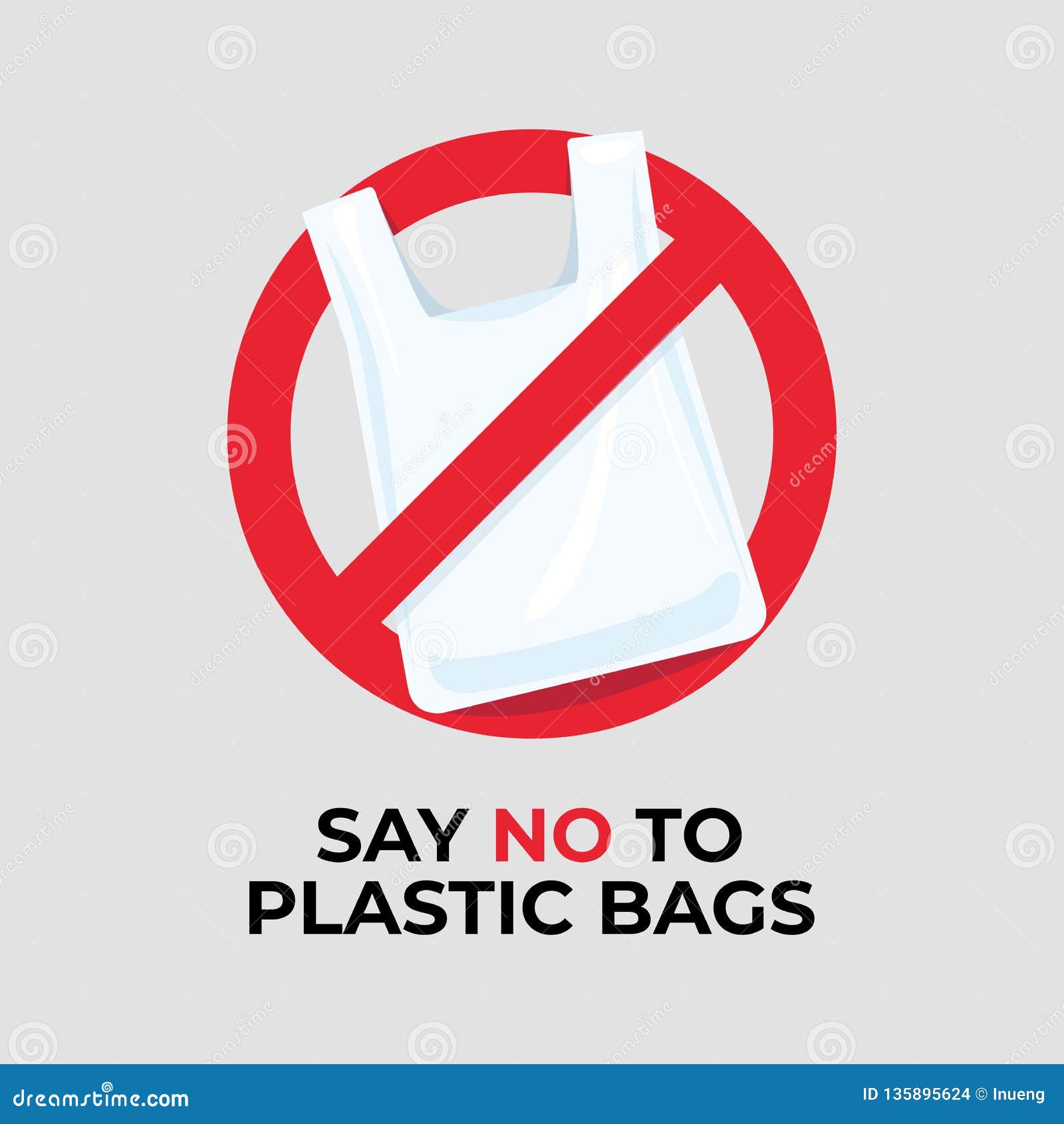 Say No To Plastic Bags Sign. Stock Vector - Illustration of environment ...