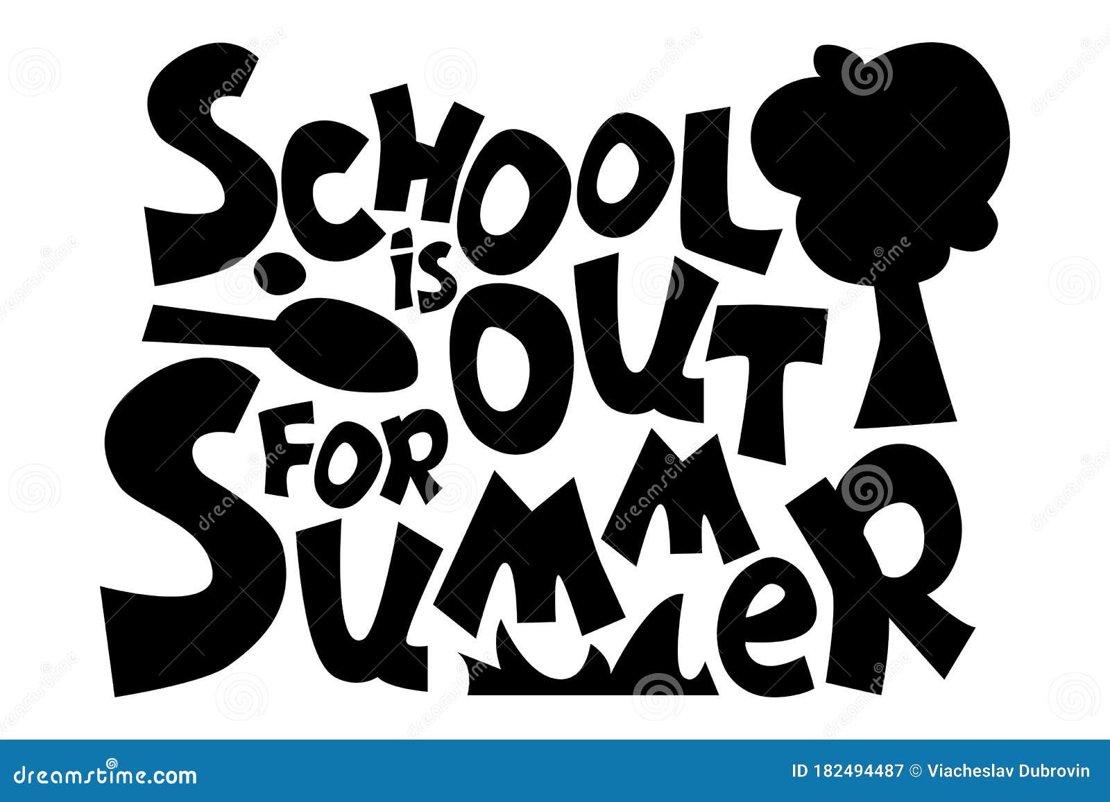 Download School Is Out For Summer Vector Inscription On White ...
