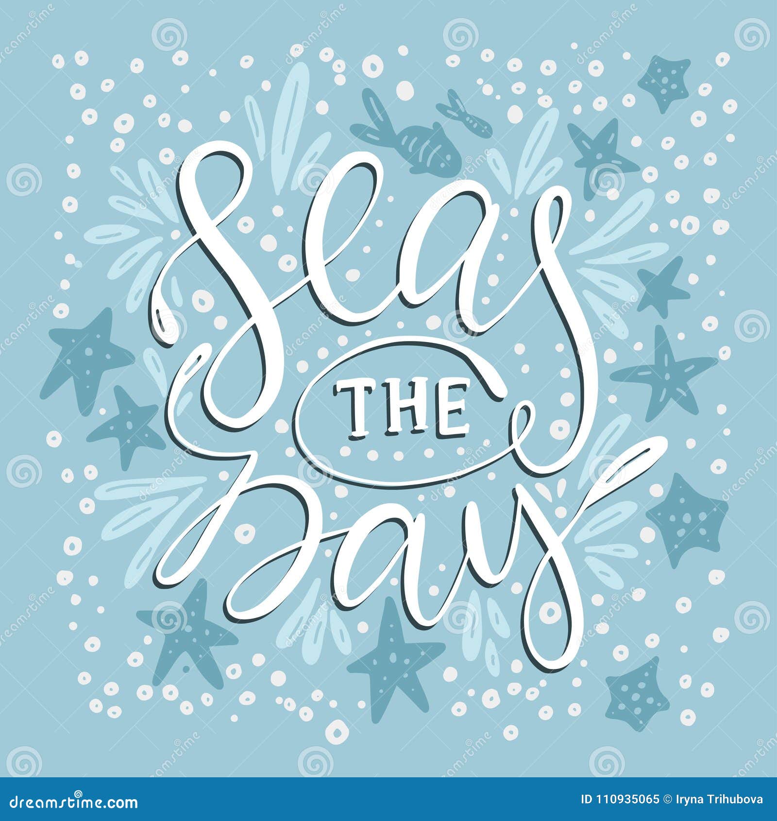 seas the day.  card.