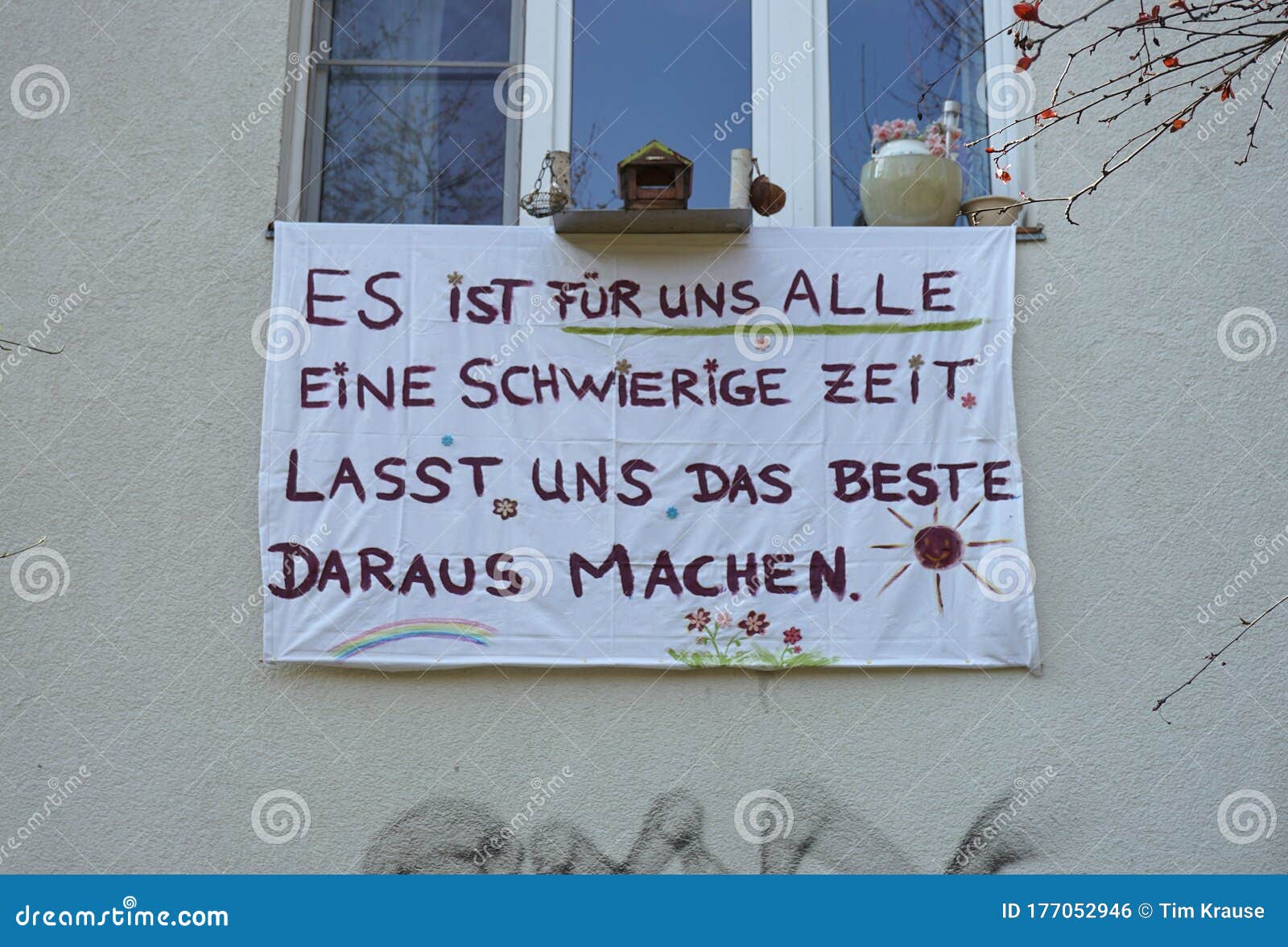 A Self Made Banner In Berlin Is Said To Give German Citizens Courage During The Corona Virus Crisis Editorial Photo Image Of Lockdown Berlin