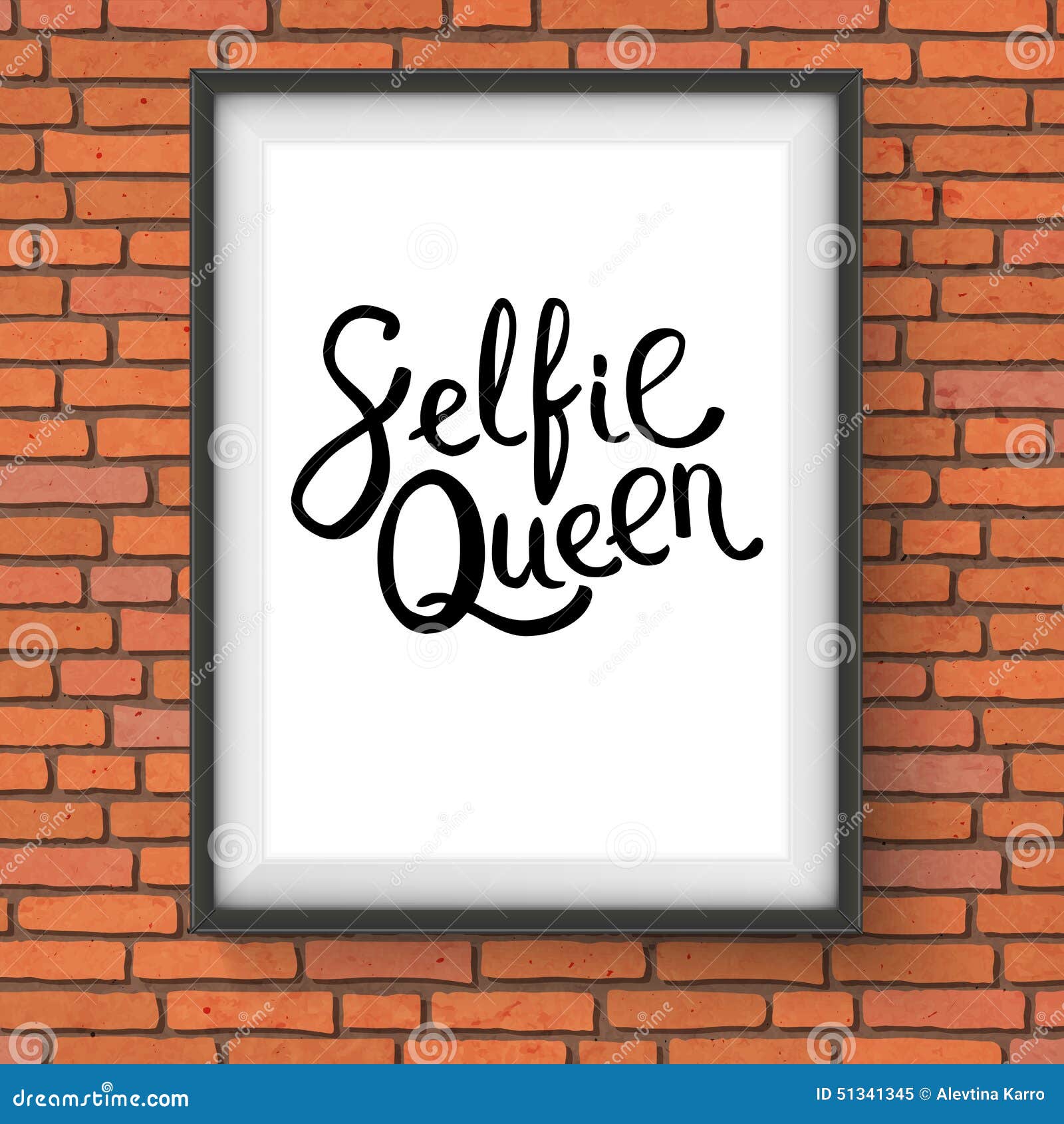 Selfie Queen Phrase in a Frame on Brick Wall Stock Vector