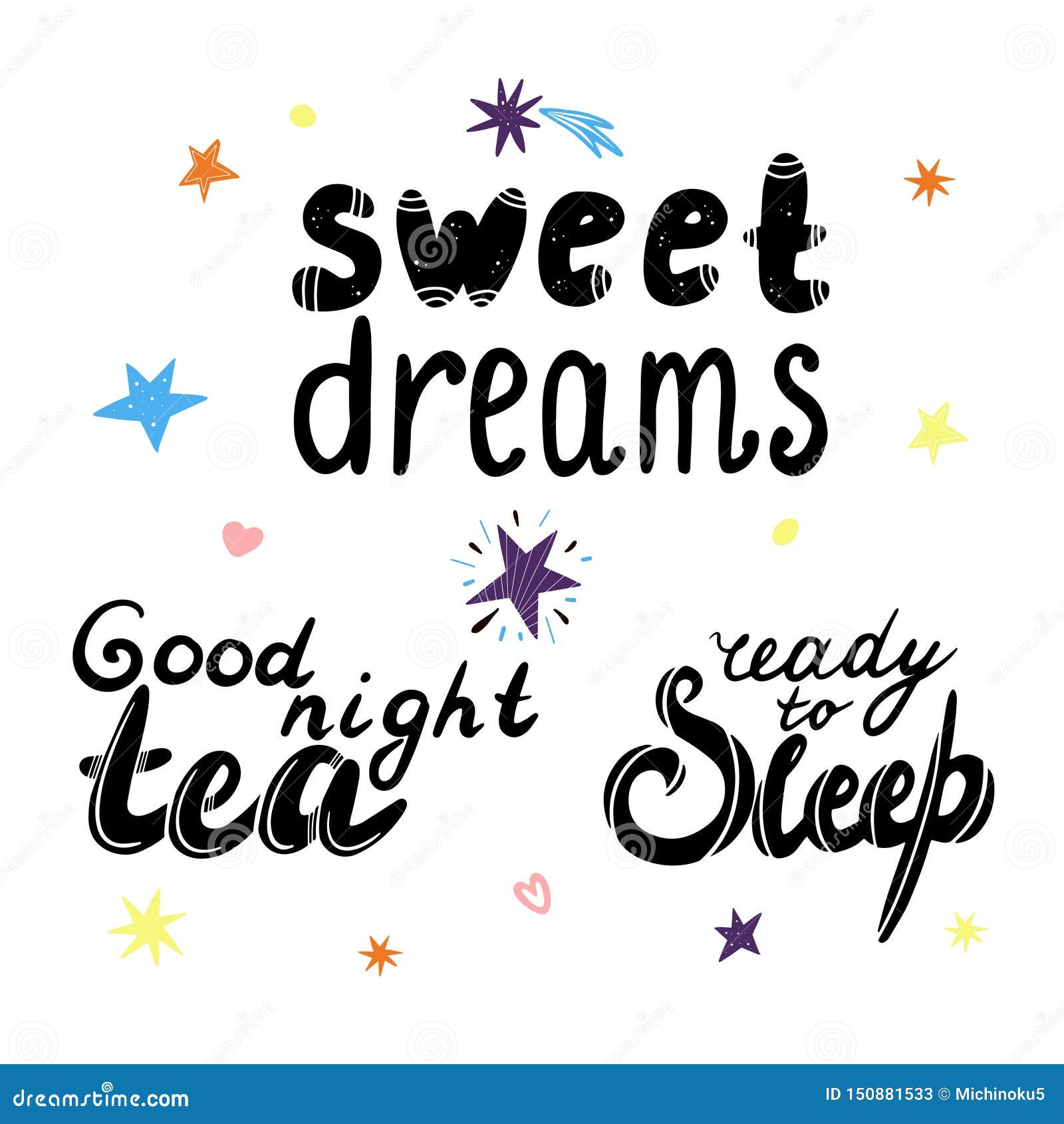 Set of Hand-drawn Lettering. Sweet Dreams, Good Night Tea and Ready To ...