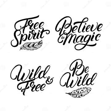 Set of Hand Written Lettering Quotes. Free Spirit. Be Wild Stock Vector ...