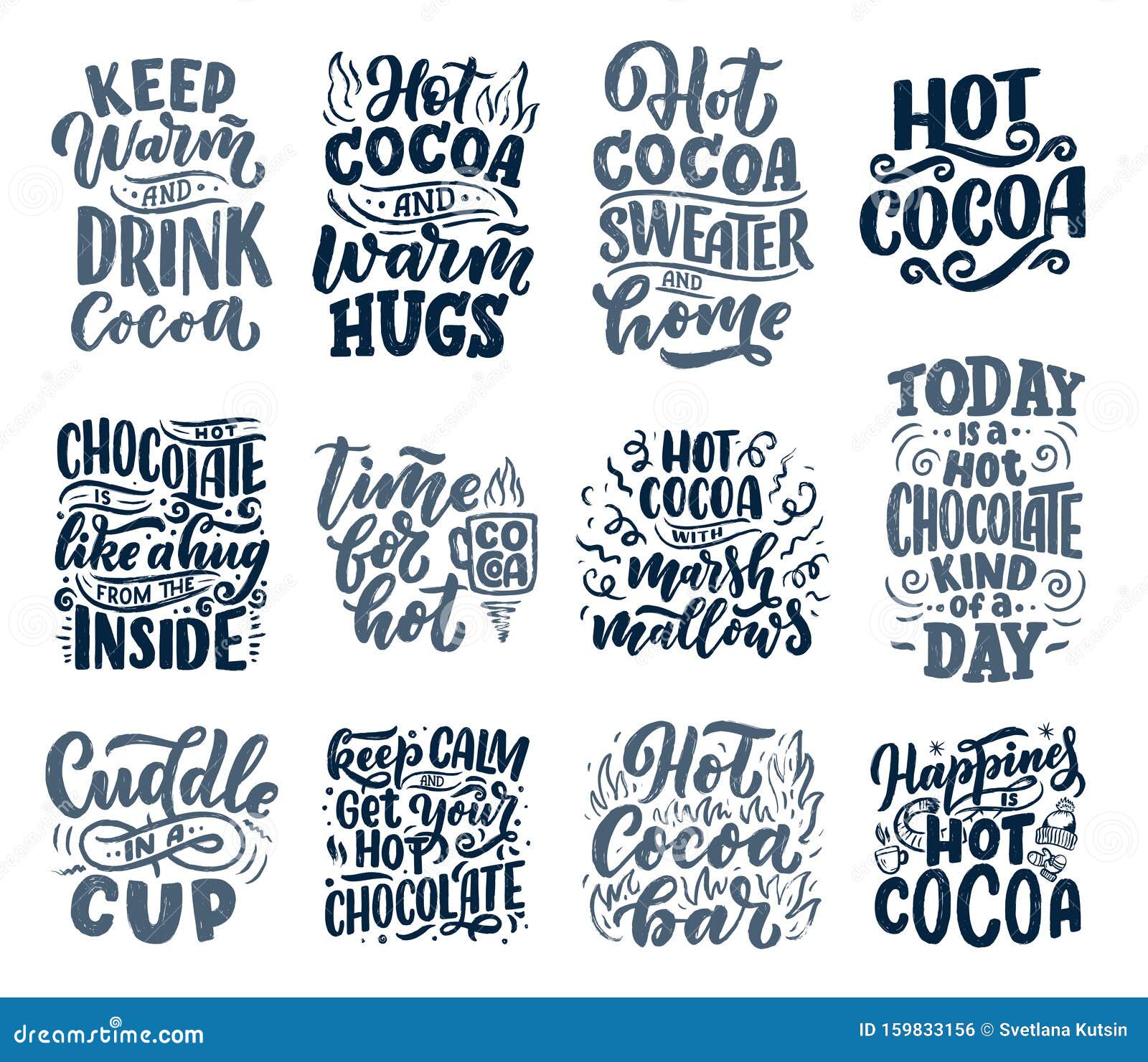 Set With Lettering Quotes About Hot Cocoa And Hot Chocolate For Posters Or Prints Hand Drawn Christmas Signs For Cafe Bar And Stock Illustration Illustration Of Letter Cocoa 159833156