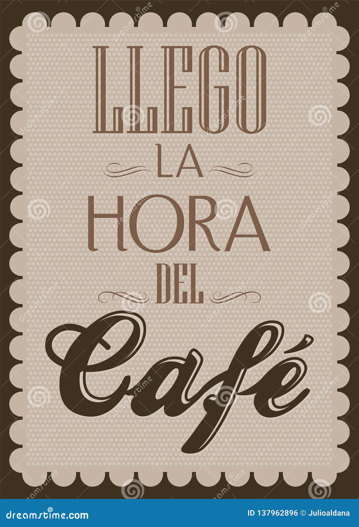 Llego La Hora Del Cafe, Its Coffee Time Spanish Text, Message Board