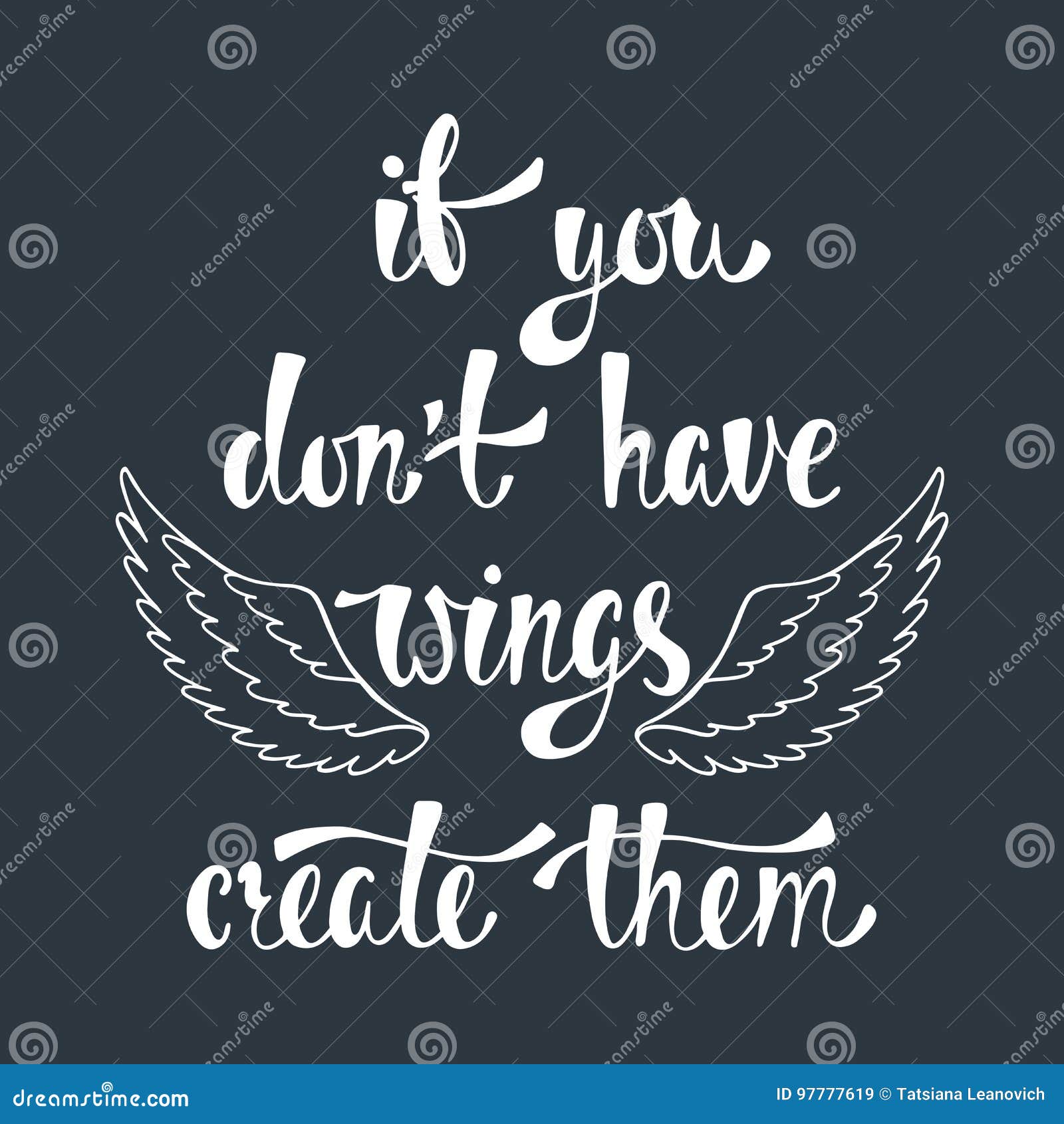 Si Vous Mettez Le T Ayez Les Ailes Les Creent Citation Inspiree Illustration Stock Illustration Du Citation Ailes