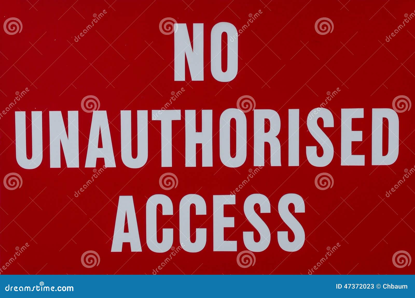 sign prohibiting unauthorized access