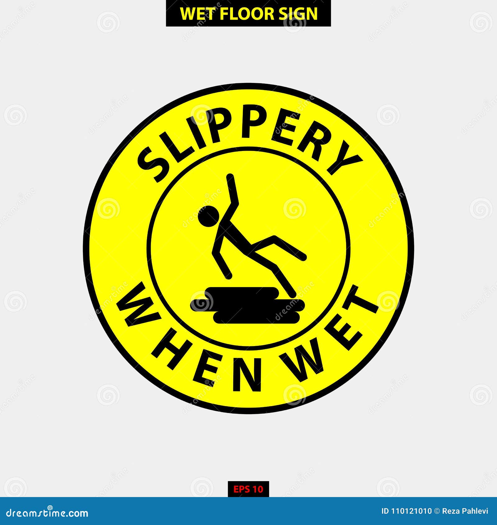 Keep wet floors as they are slippery