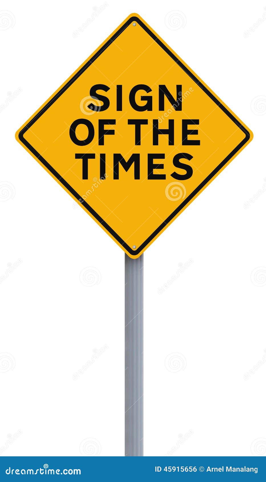 Sign of the Times stock photo. Image of indication, conceptual 45915656