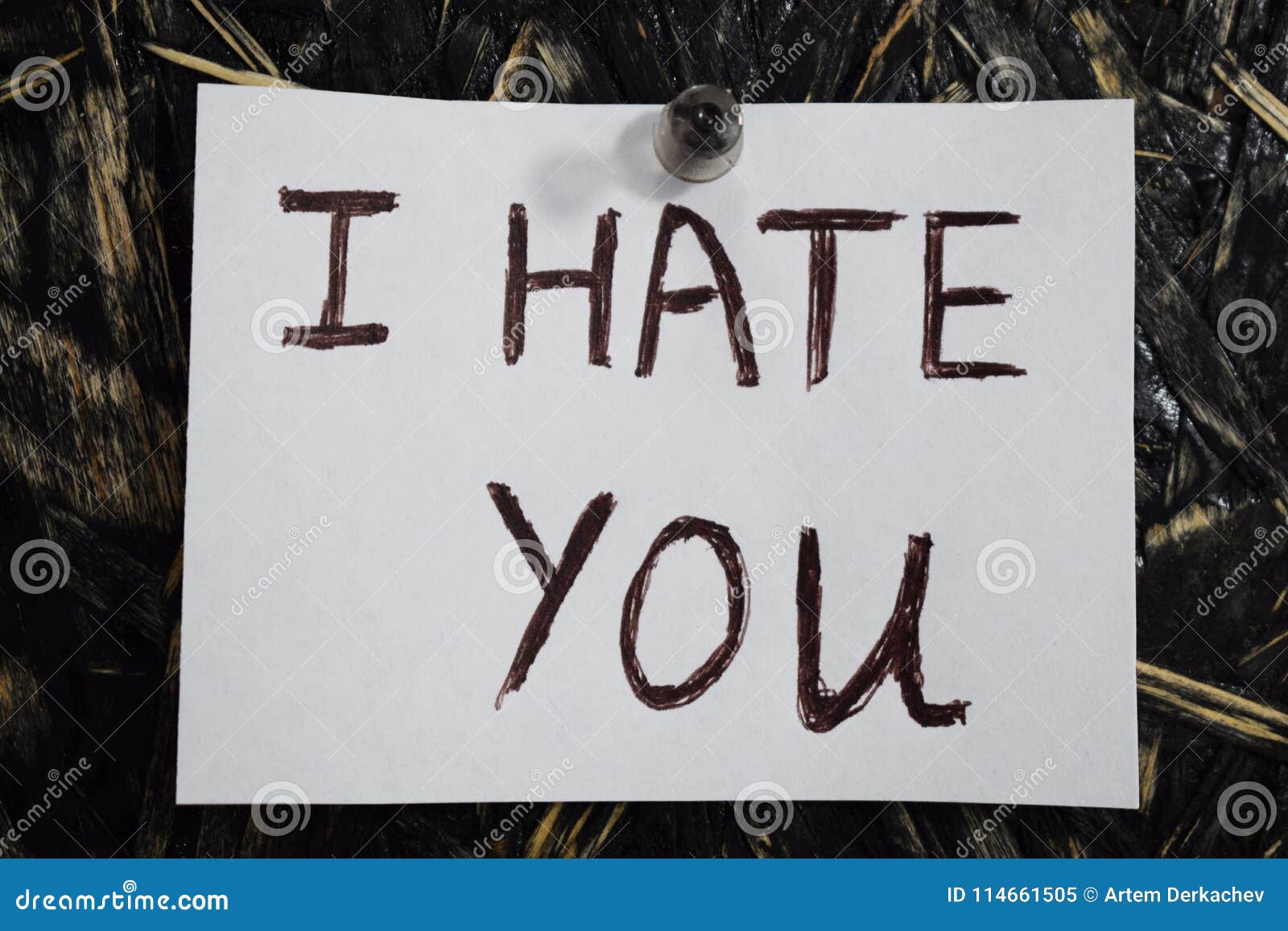 A Simple and Understandable Inscription, I Hate You Stock Image ...