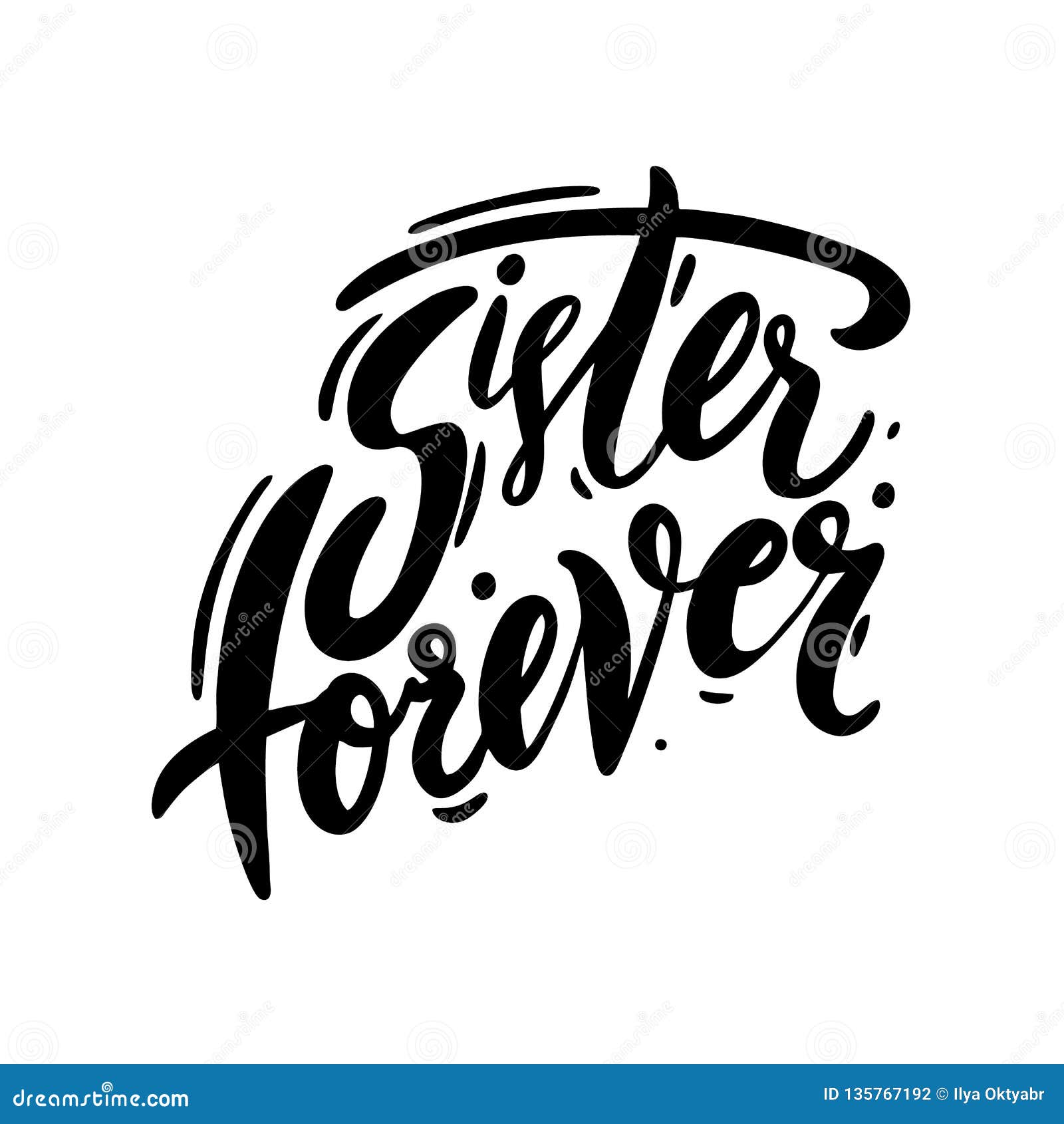 Download Sisters Forever Hand Drawn Vector Lettering. Isolated On ...