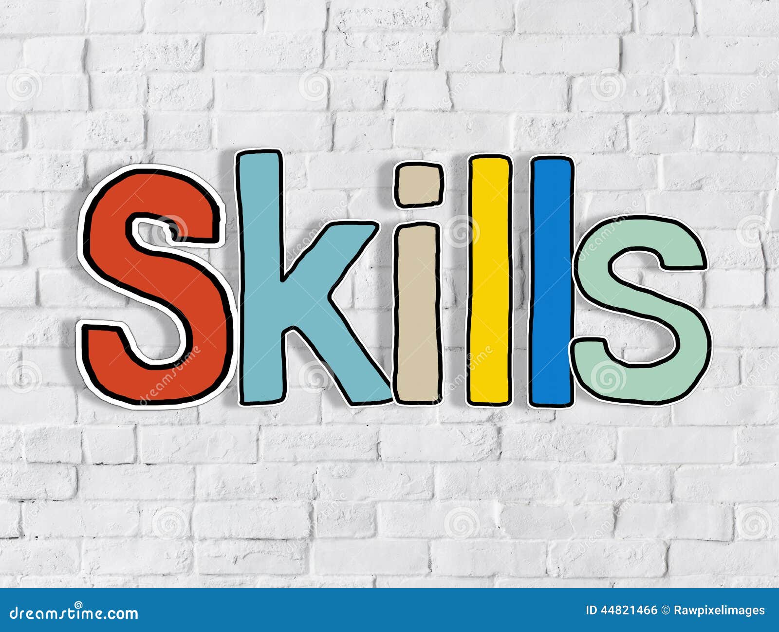 Skills Word Concepts On White Brickwall Stock Photo Image 44821466
