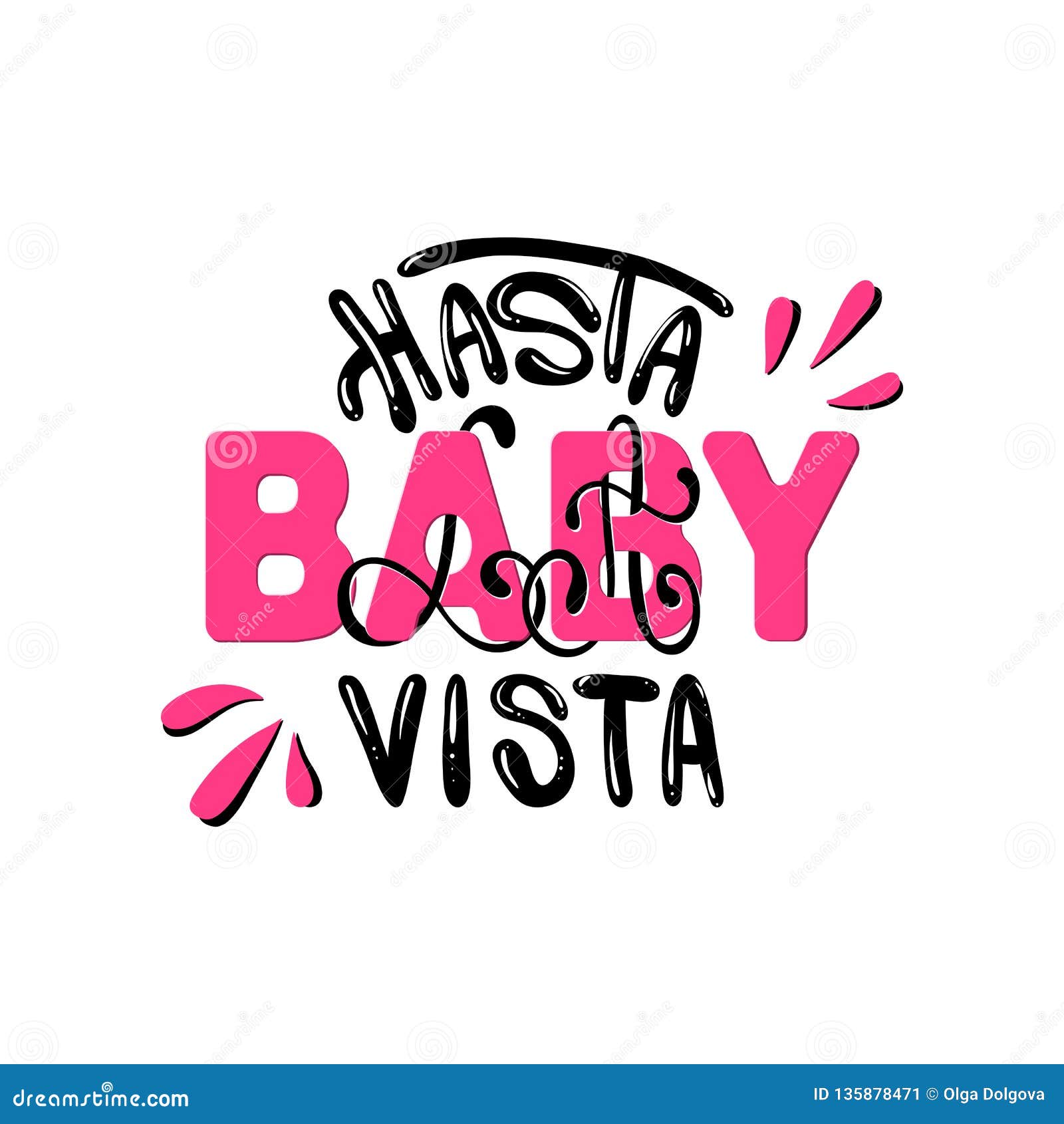 Good Bye Baby In Spanish Hasta La Vista Baby Stock Vector Illustration Of Later Hand Good Bye Baby In Spanish Hasta La Vista Baby Stock Vector Illustration Of Later Hand