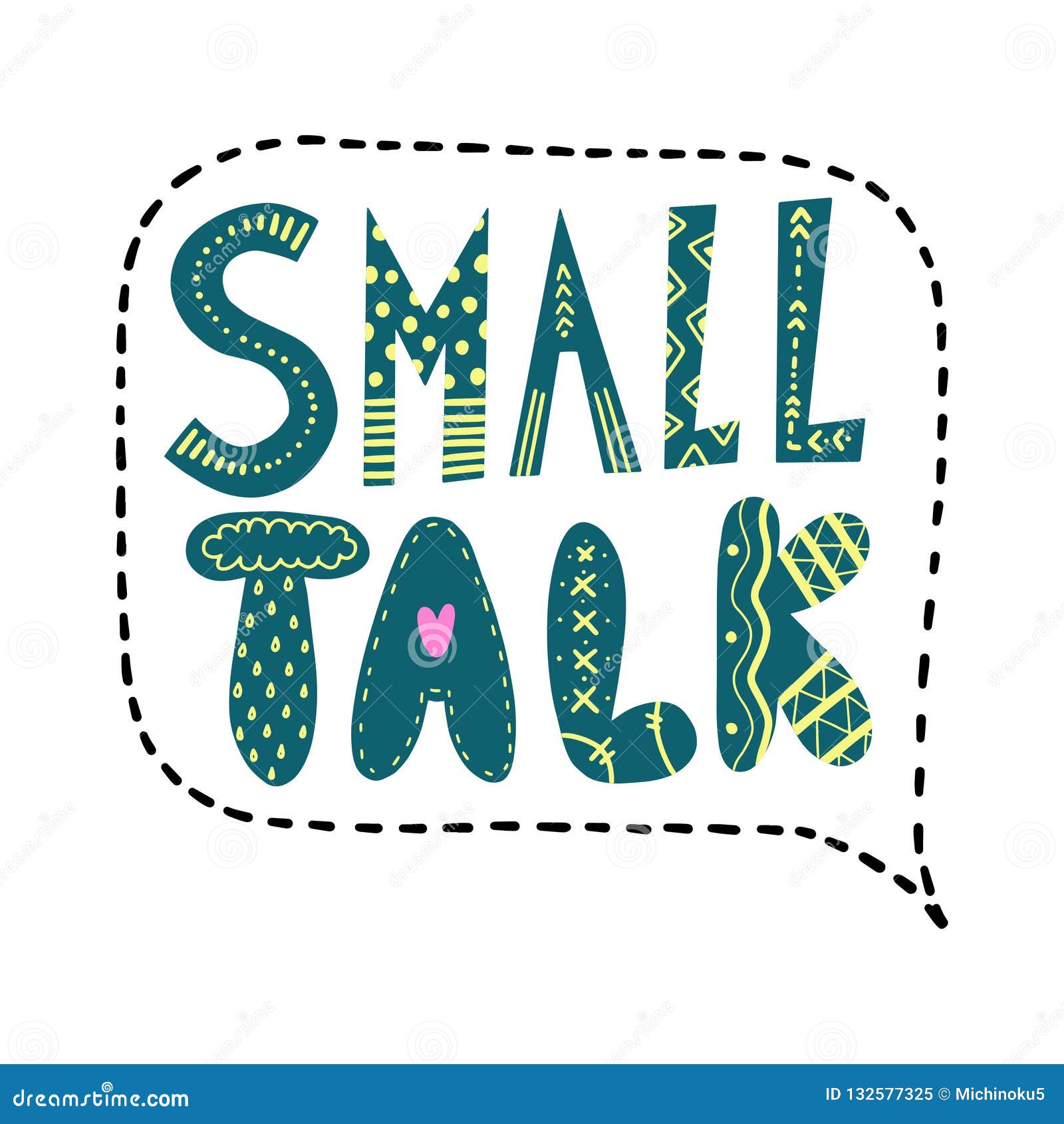 Small Talk Text. Lettering in a Speech Bubble. Stock Vector