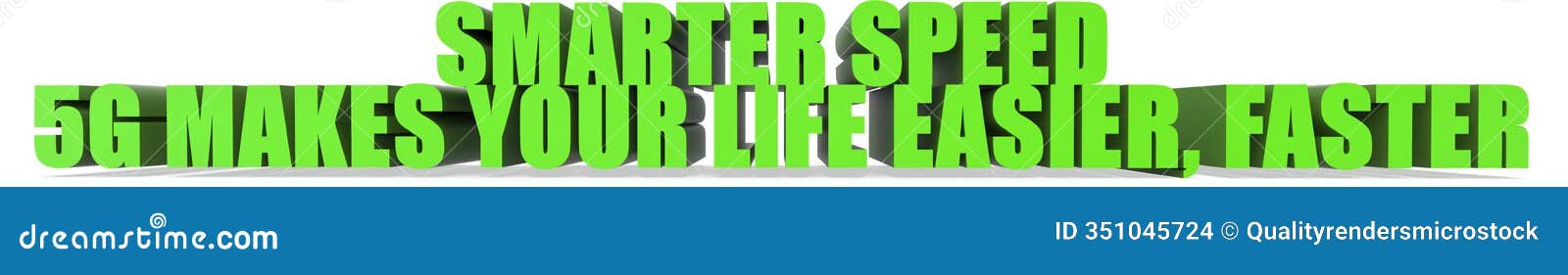 smarter speed 5g makes your life easier faster, 3d text