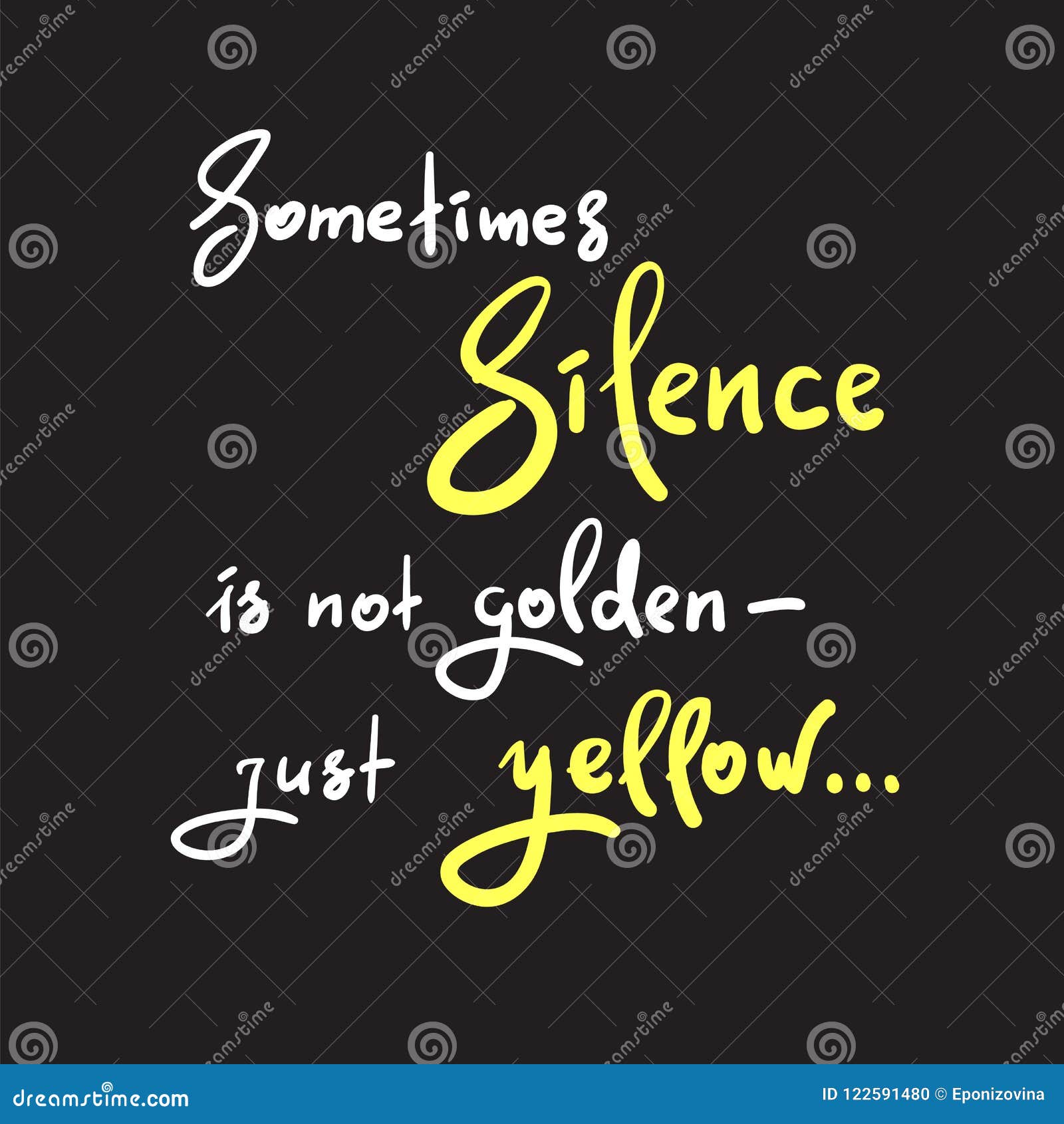 Sometimes Silence is Not Golden - Just Yellow - Simple Inspire and ...