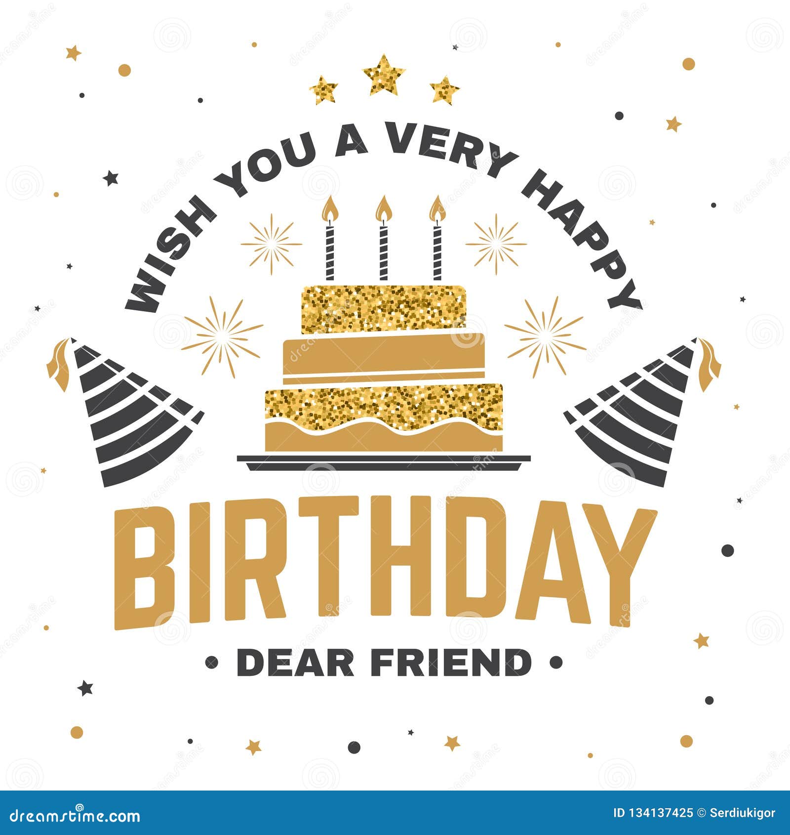 Souhaitez Vous Un Cher Ami D Anniversaire Tres Joyeux Insigne Carte Avec Le Chapeau D Anniversaire Le Feu D Artifice Et Le Gat Illustration De Vecteur Illustration Du Bougie Salutation