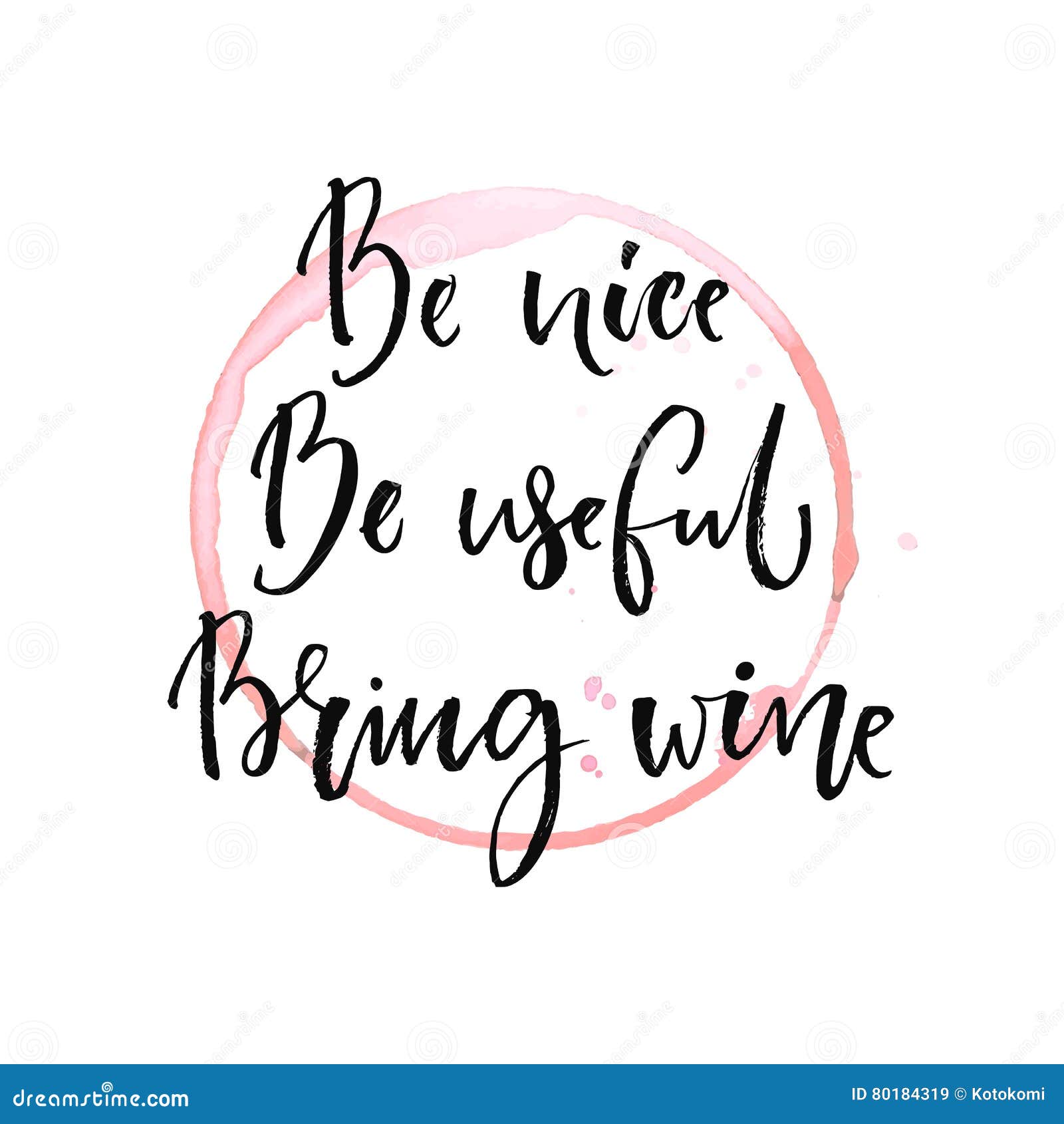 Soyez Gentil Soyez Utile Apportez Le Vin Citation Drole Au Sujet Du Boire Avec La Trace Ronde Du Verre De Vin Calligraphie A L Illustration De Vecteur Illustration Du Decoration Guillemet